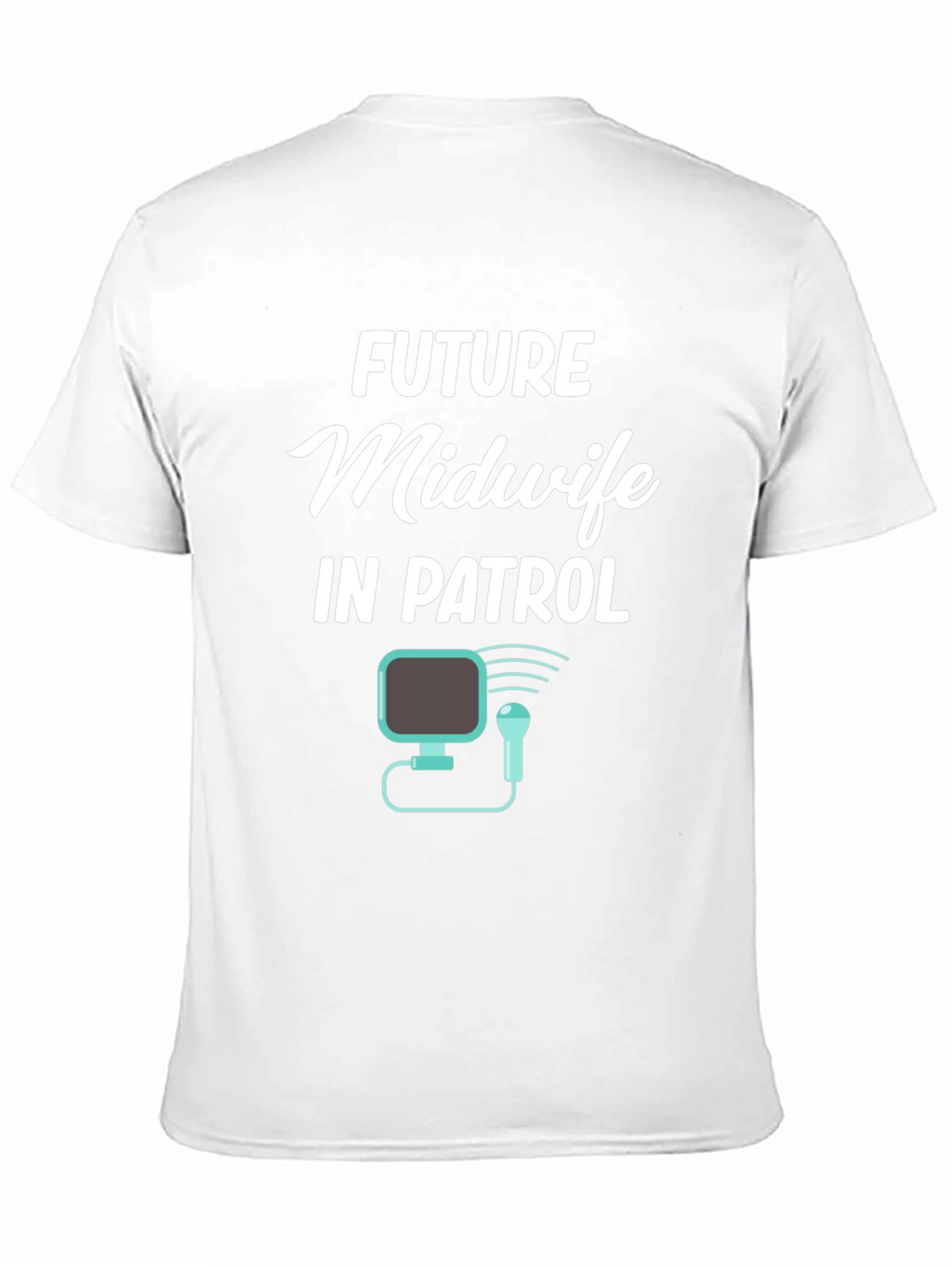Future Midwife In Patrol Graphic T-Shirt