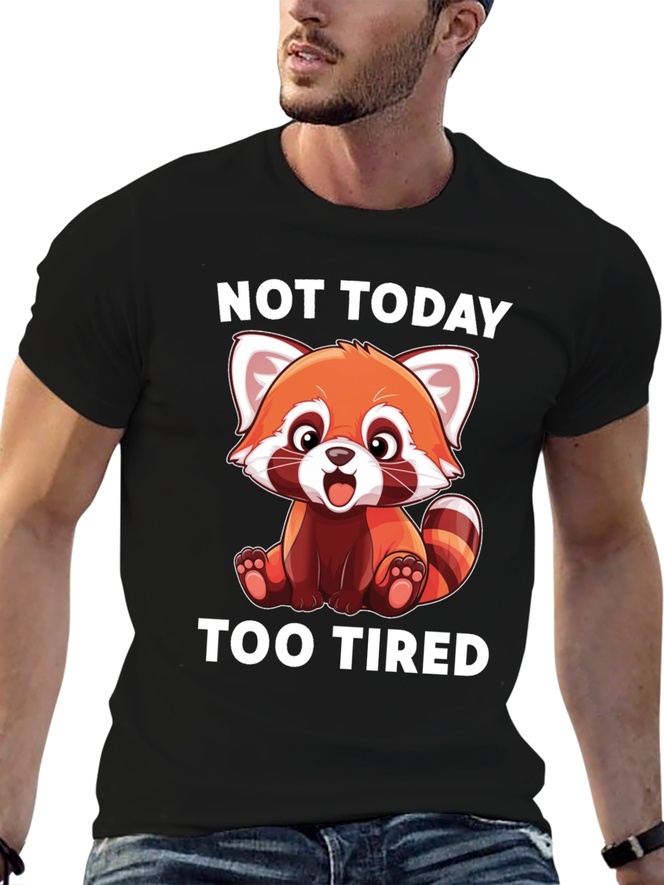 Not Today Too Tired Red Panda T-Shirt
