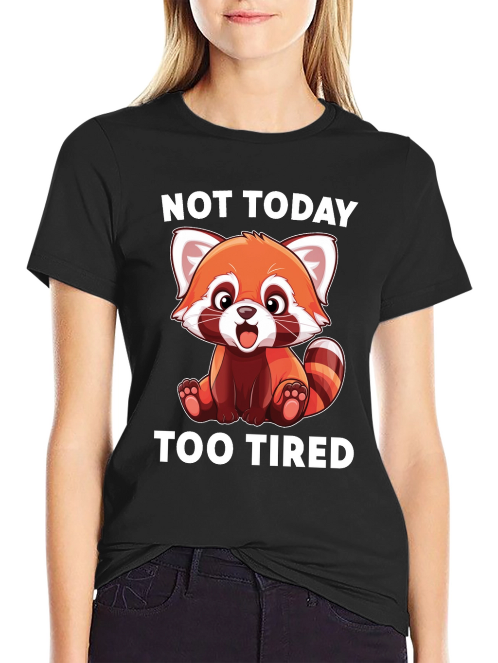 Not Today Too Tired Red Panda T-Shirt