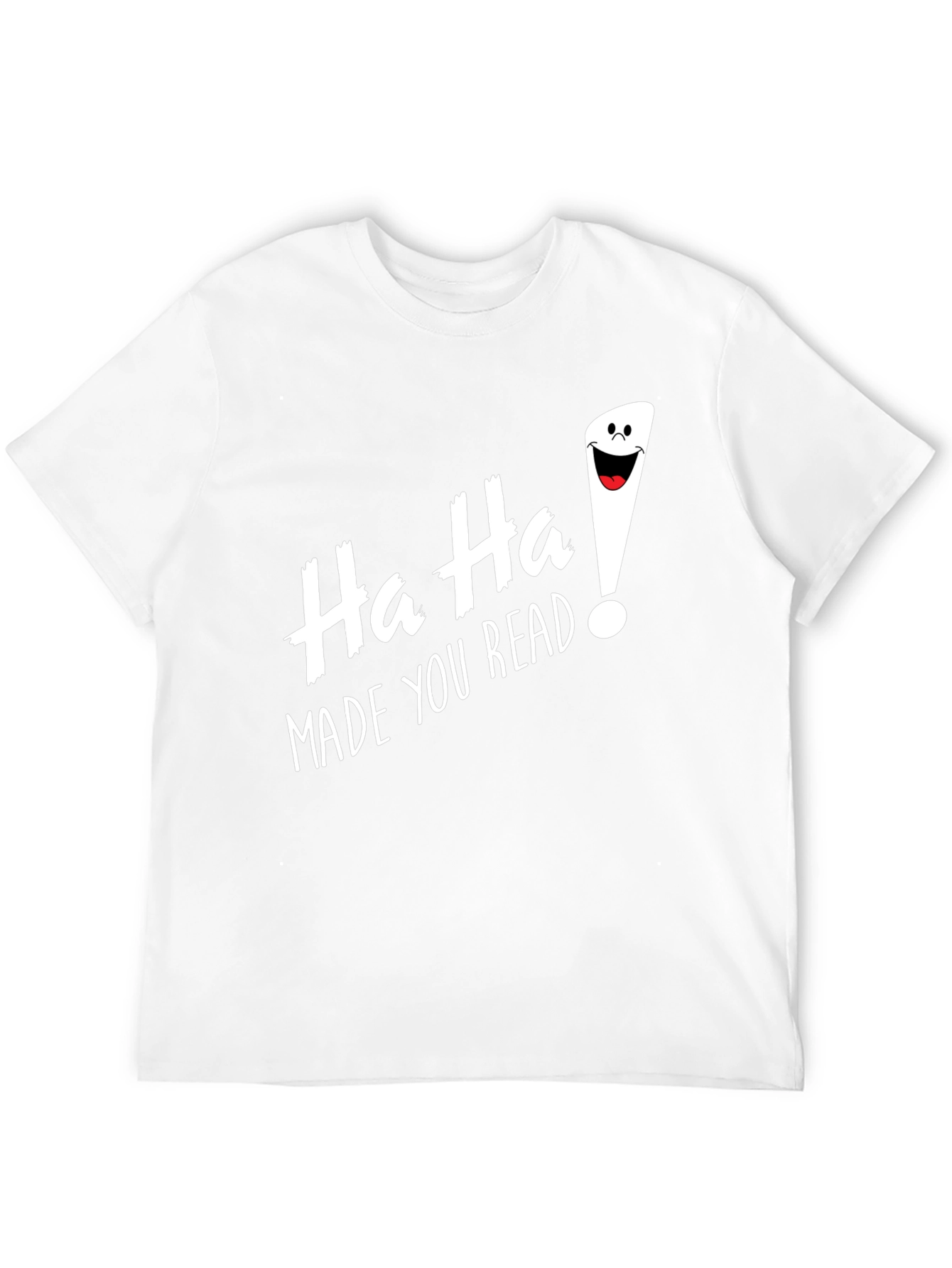 Funny Ha Ha Made You Read Black T-Shirt