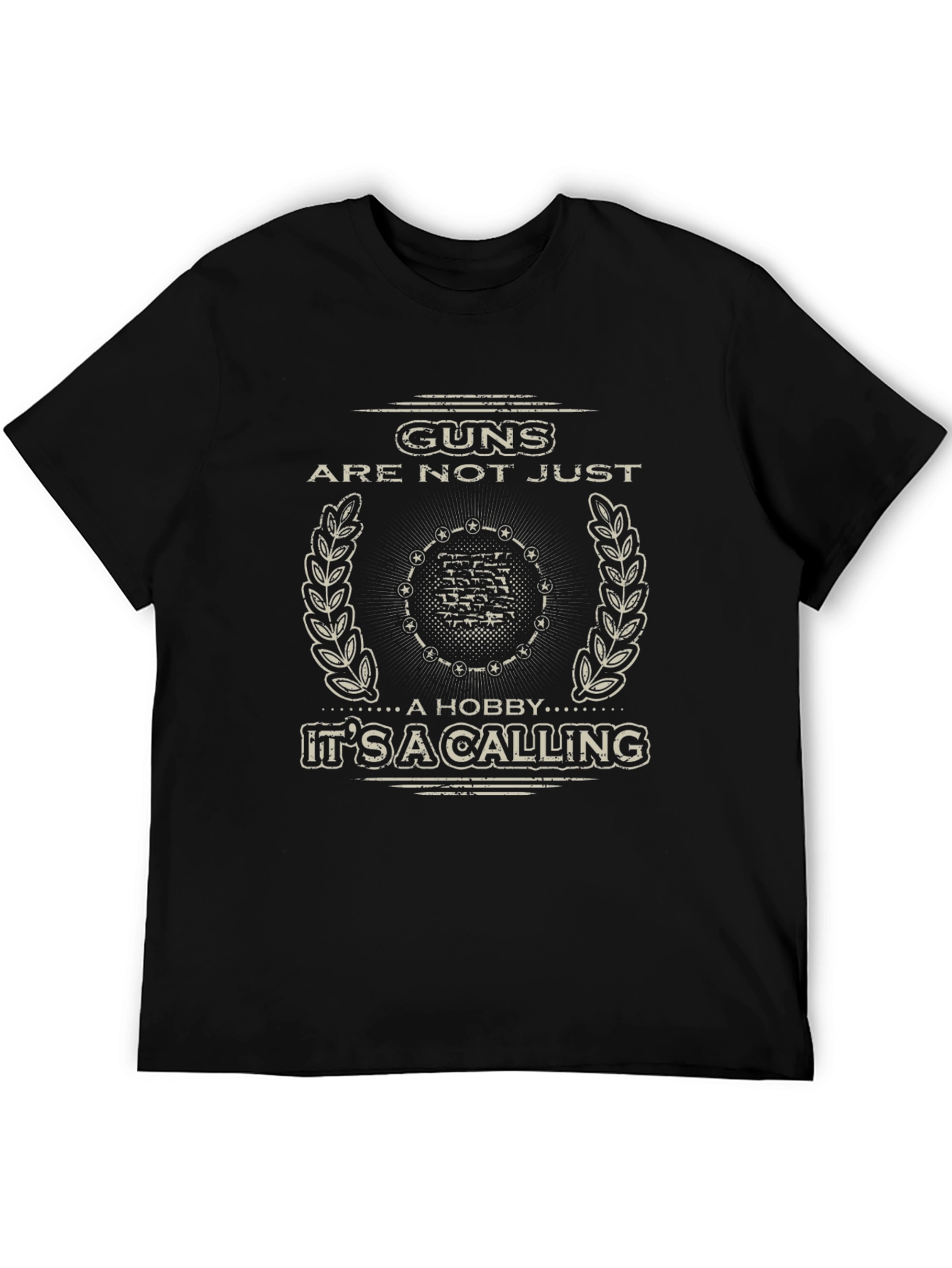 Guns Are Not Just a Hobby T-Shirt