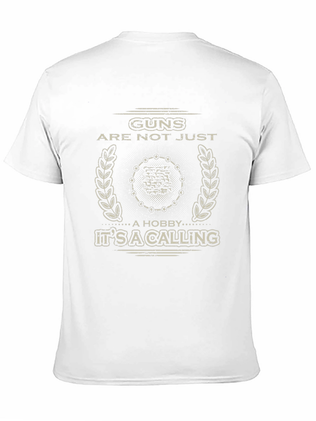 Guns Are Not Just a Hobby T-Shirt