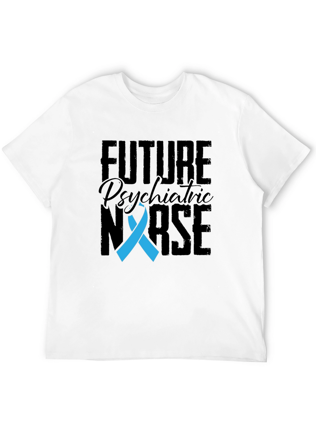 Future Psychiatric Nurse T-Shirt