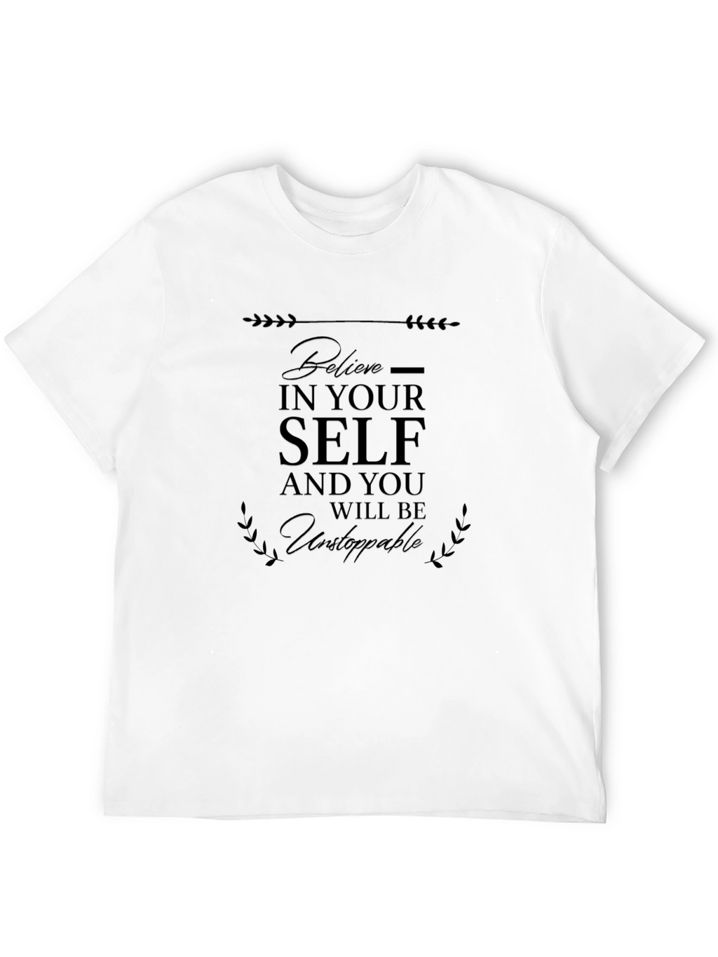 Believe In Yourself Black T-Shirt