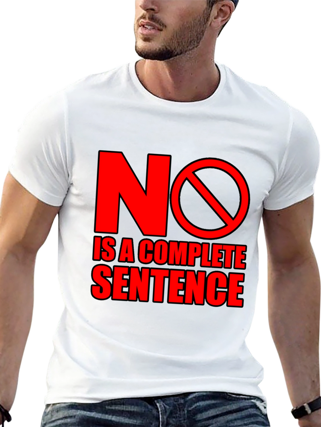 No is a Complete Sentence Black T-Shirt