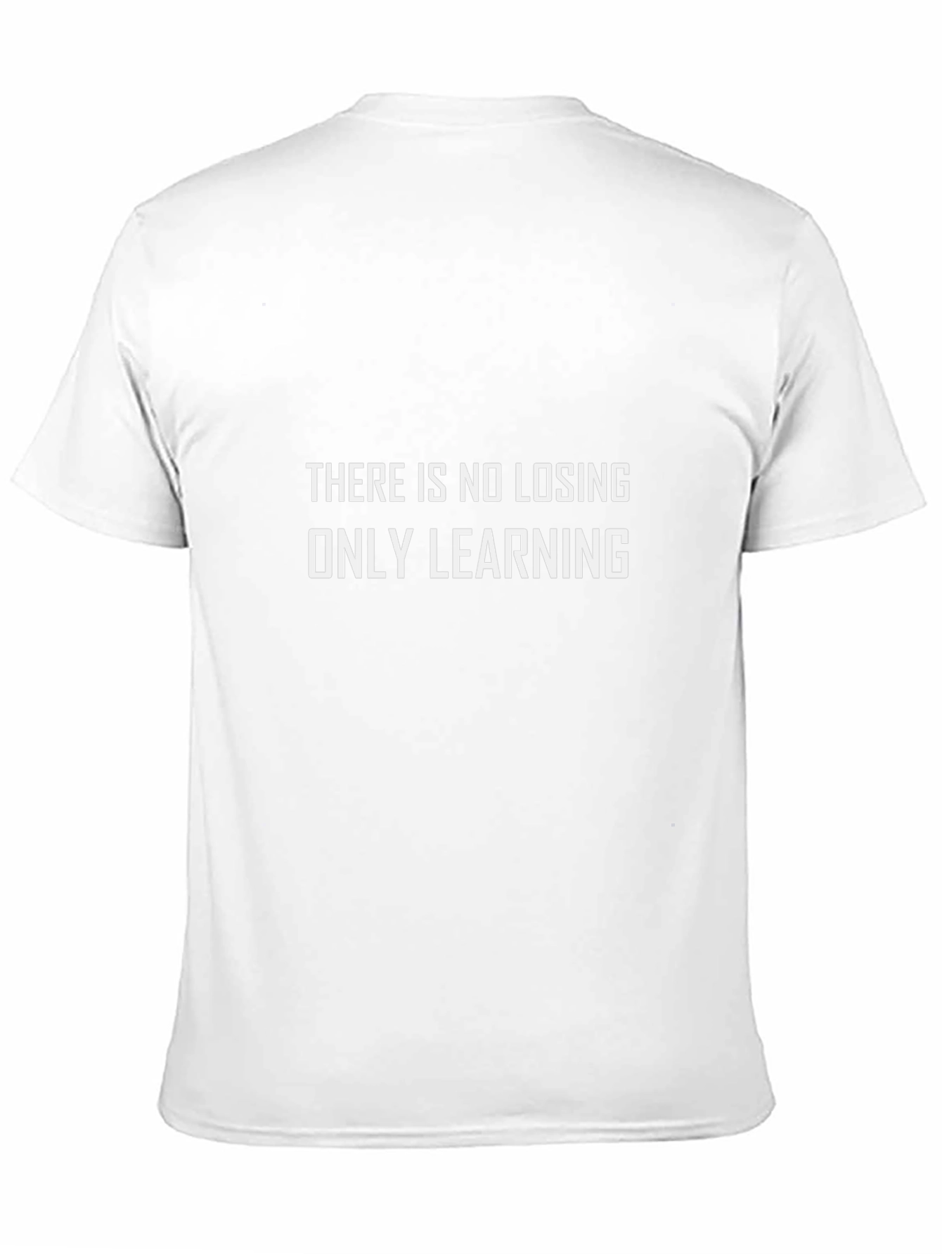 Motivational T-Shirt - No Losing Only Learning