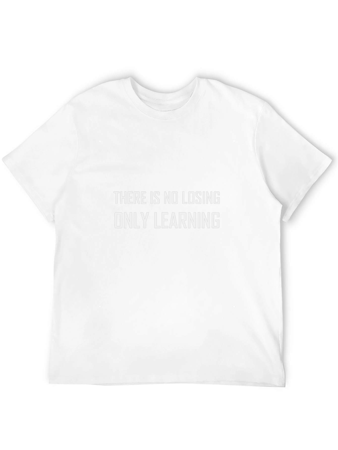 Motivational T-Shirt - No Losing Only Learning