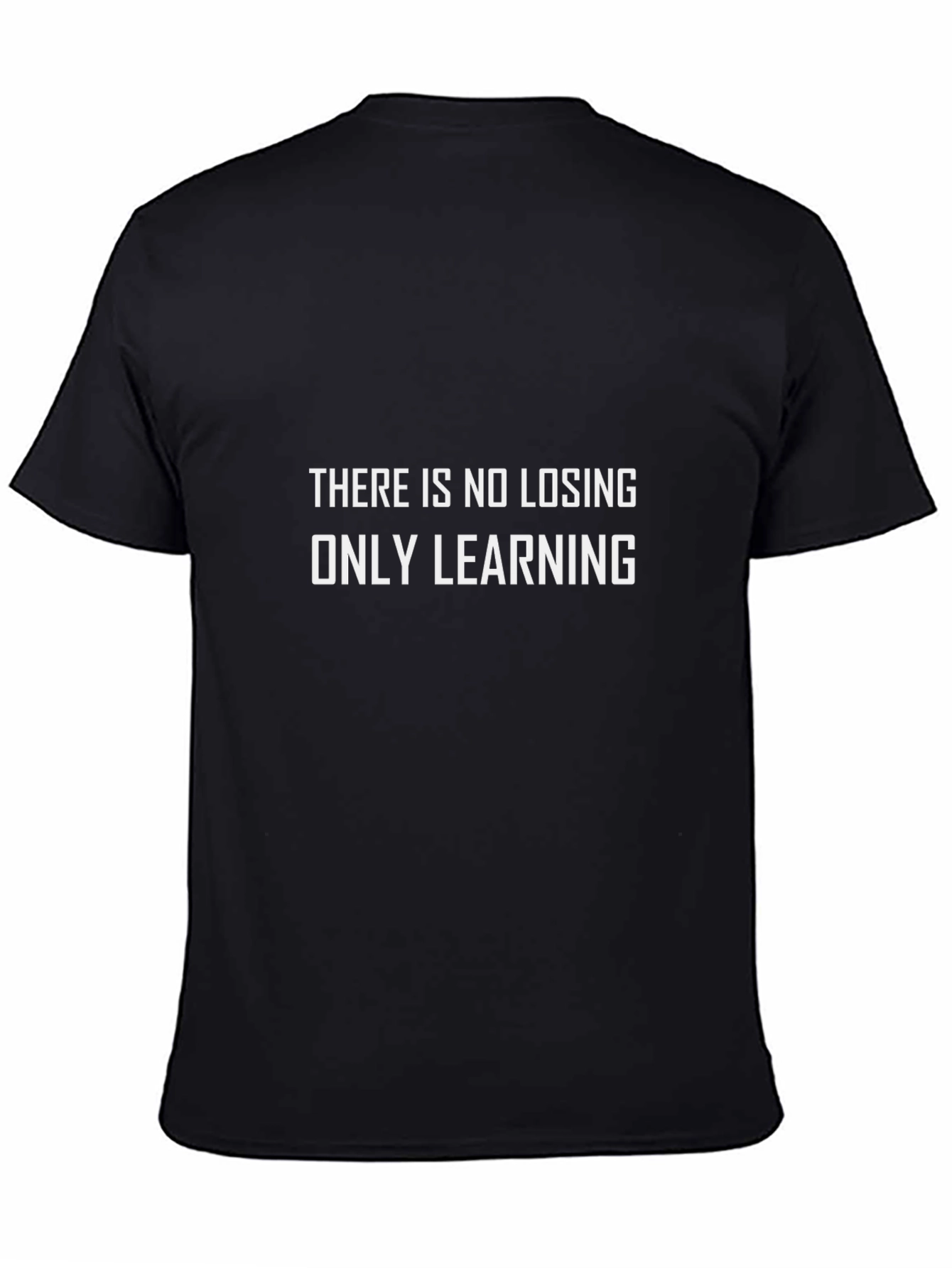 Motivational T-Shirt - No Losing Only Learning