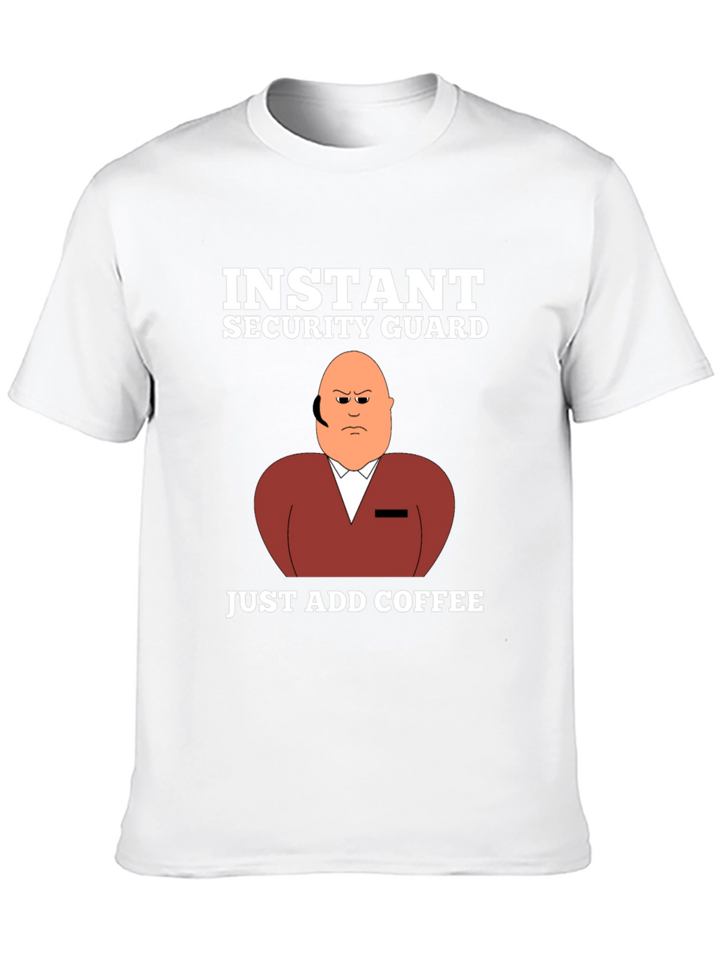 Instant Security Guard Funny Graphic T-Shirt