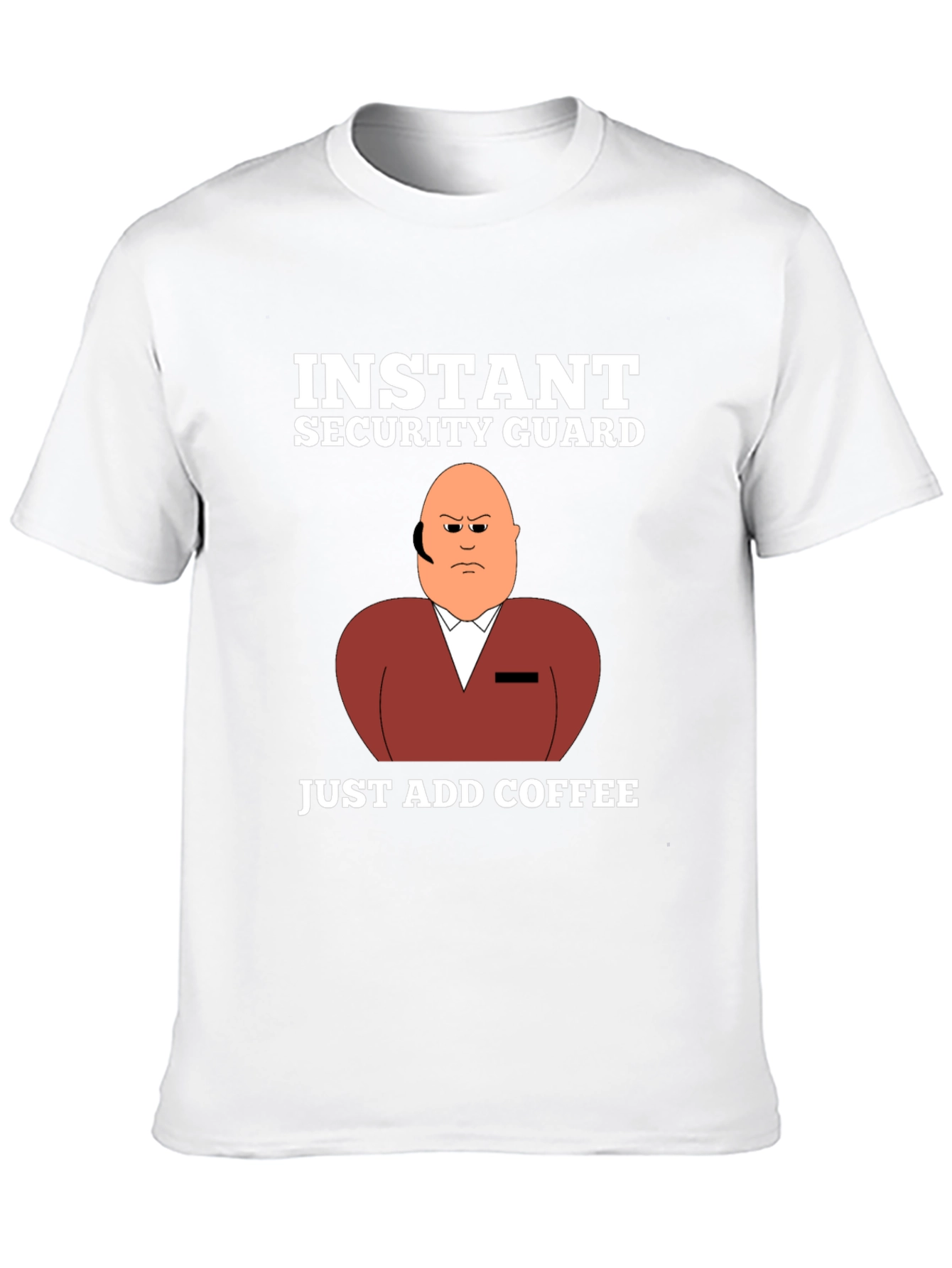 Instant Security Guard Funny Graphic T-Shirt