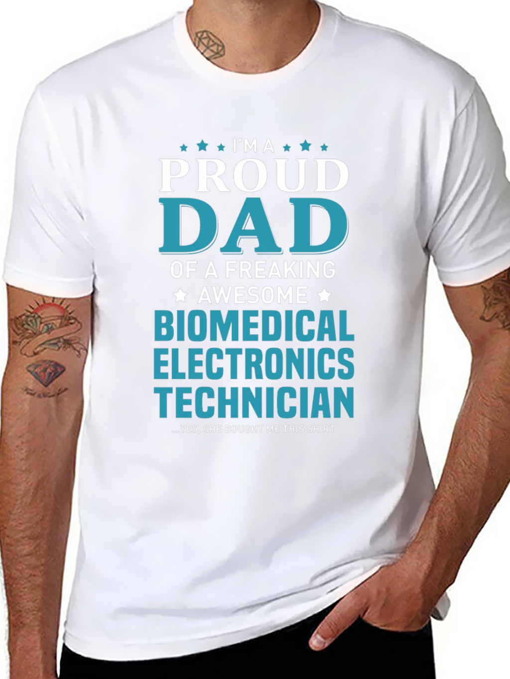 Proud Dad Biomedical Electronics Technician T-Shirt