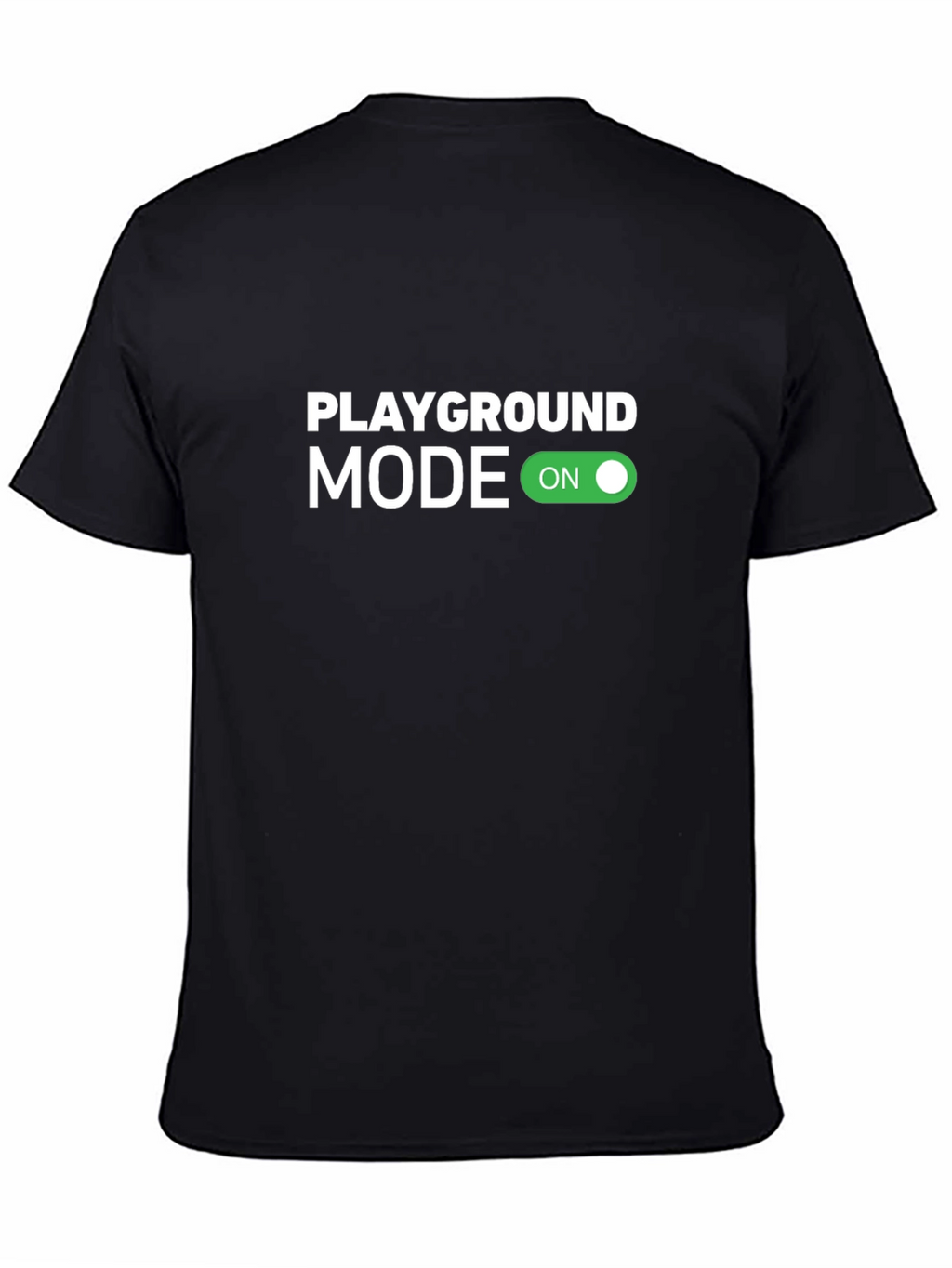 Playground Mode On Black T-Shirt