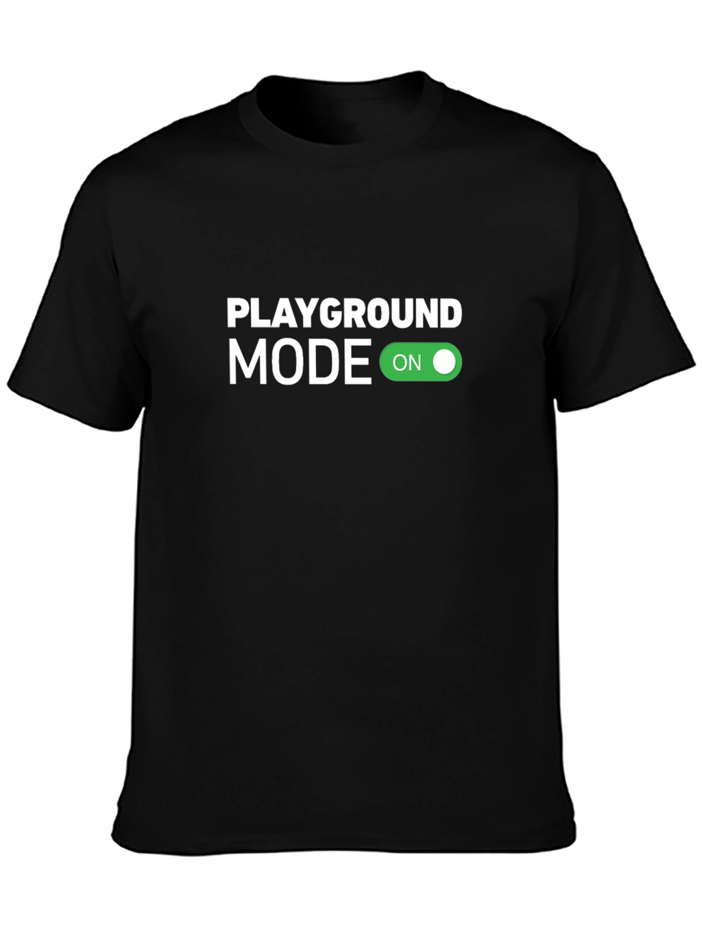 Playground Mode On Black T-Shirt