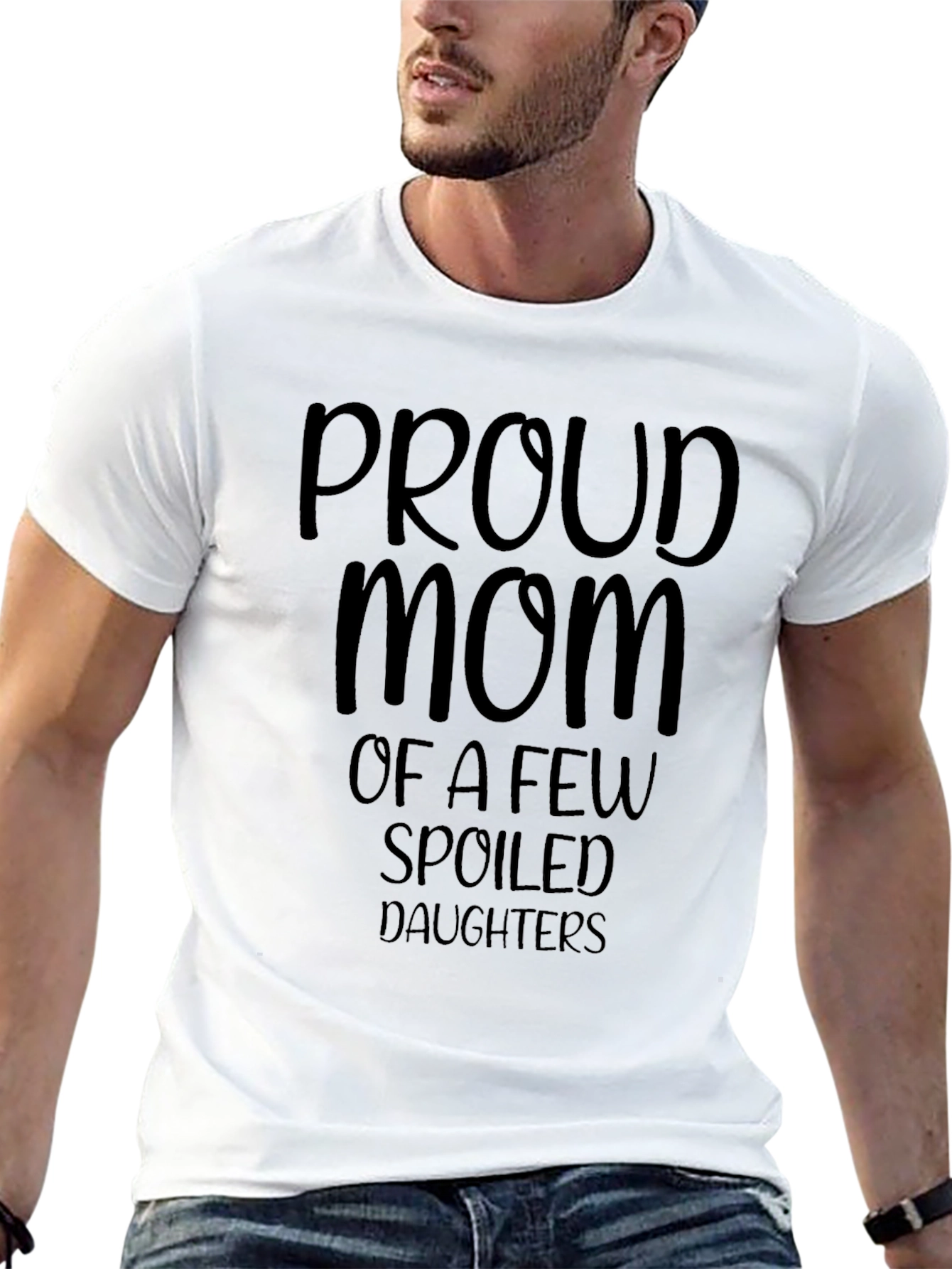 Proud Mom T-Shirt - Spoiled Daughters Tee