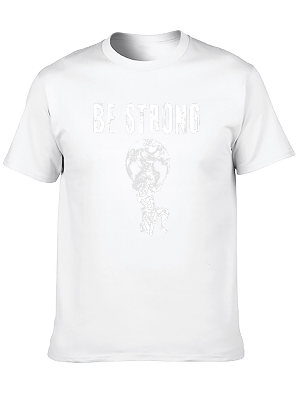 Be Strong Atlas Graphic T-Shirt