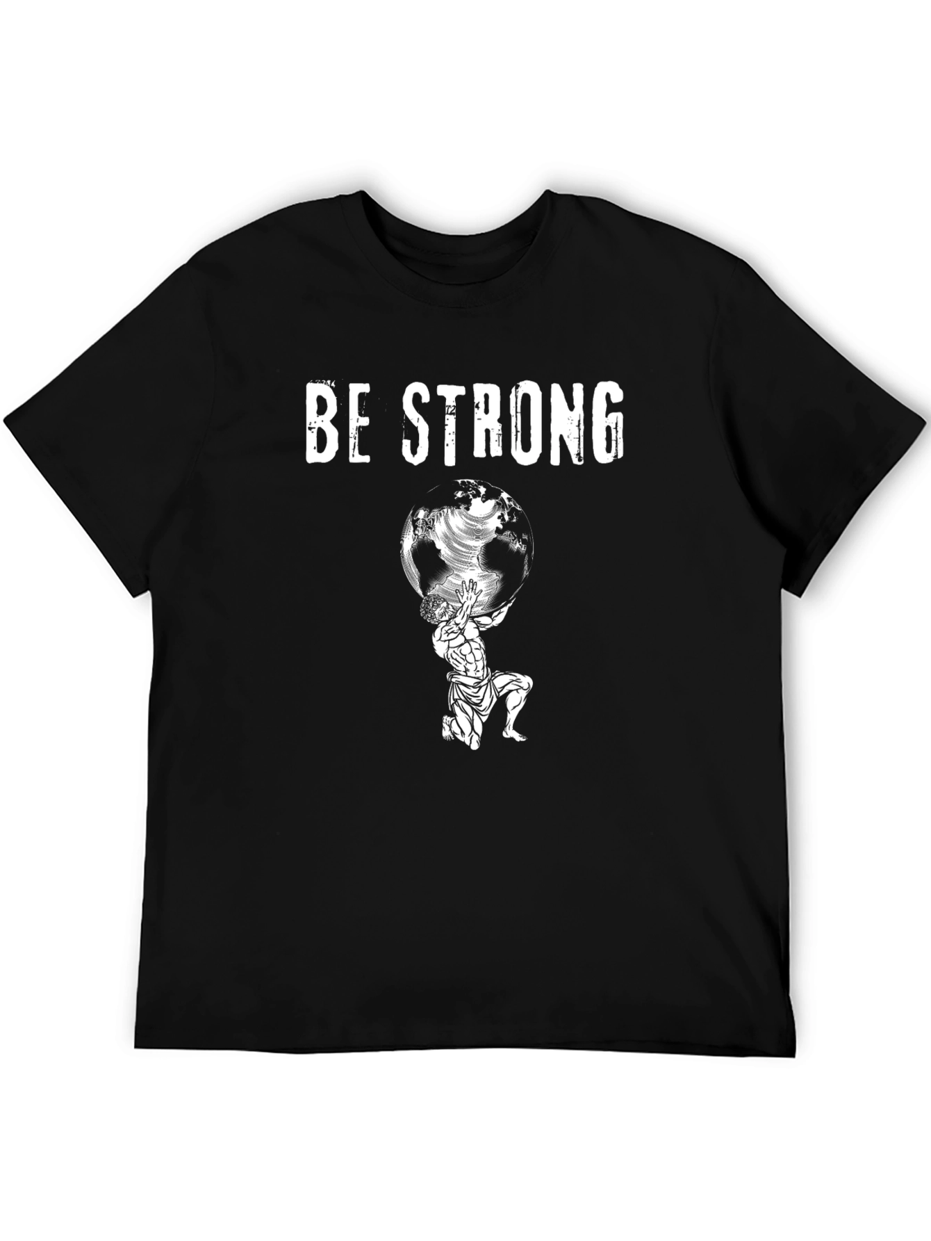 Be Strong Atlas Graphic T-Shirt