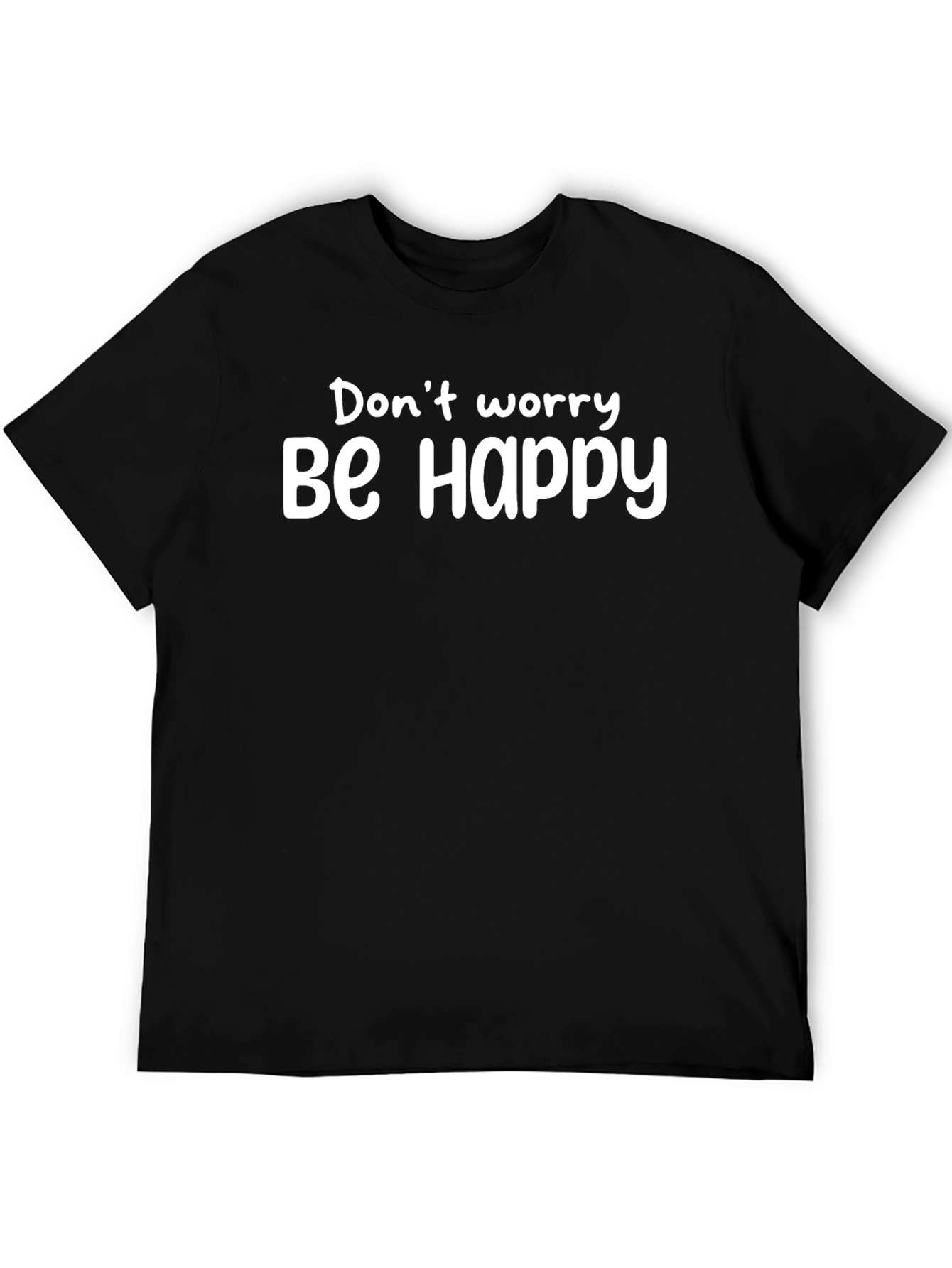 Dont Worry Be Happy Graphic Tee