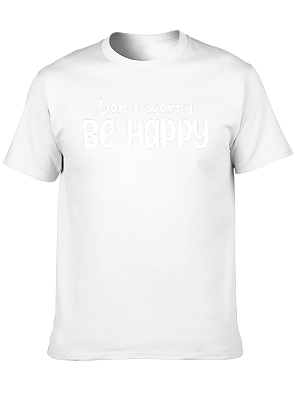 Dont Worry Be Happy Graphic Tee
