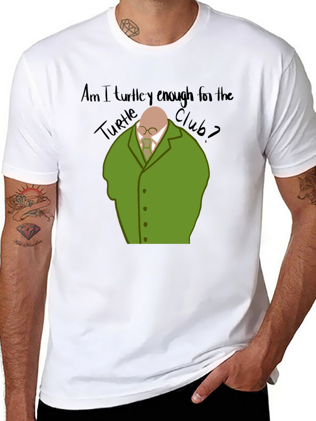 Am I Turtley Enough T-Shirt