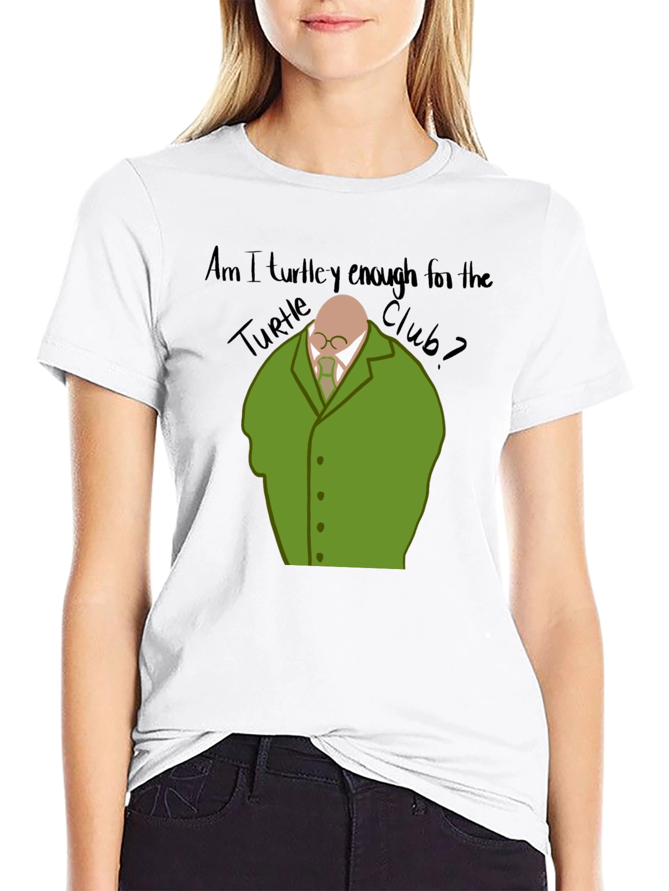 Am I Turtley Enough T-Shirt