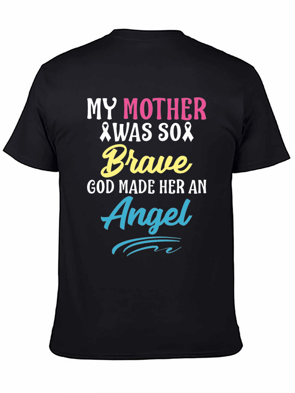 My Mother Was So Brave Awareness T-Shirt