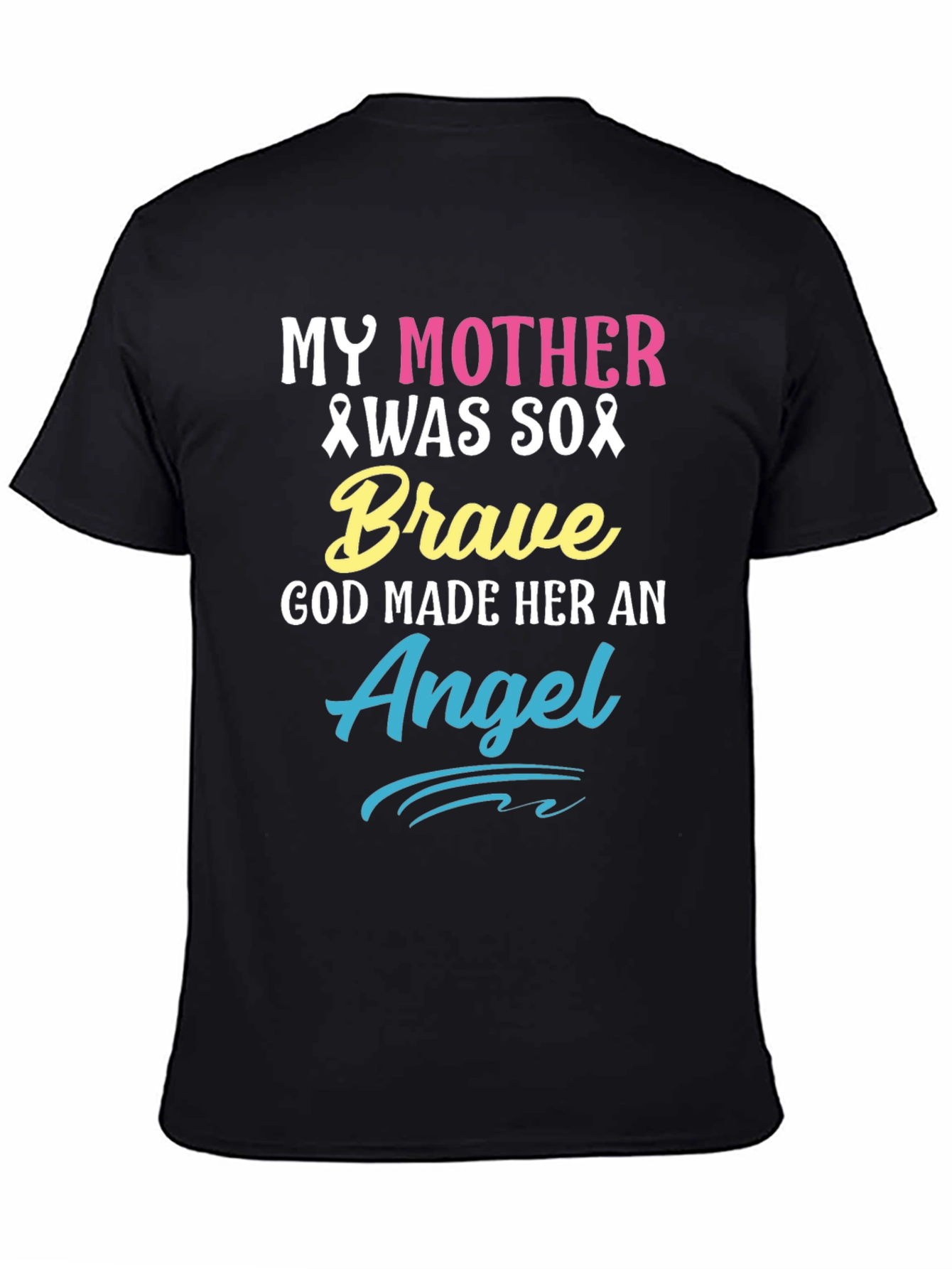 My Mother Was So Brave Awareness T-Shirt