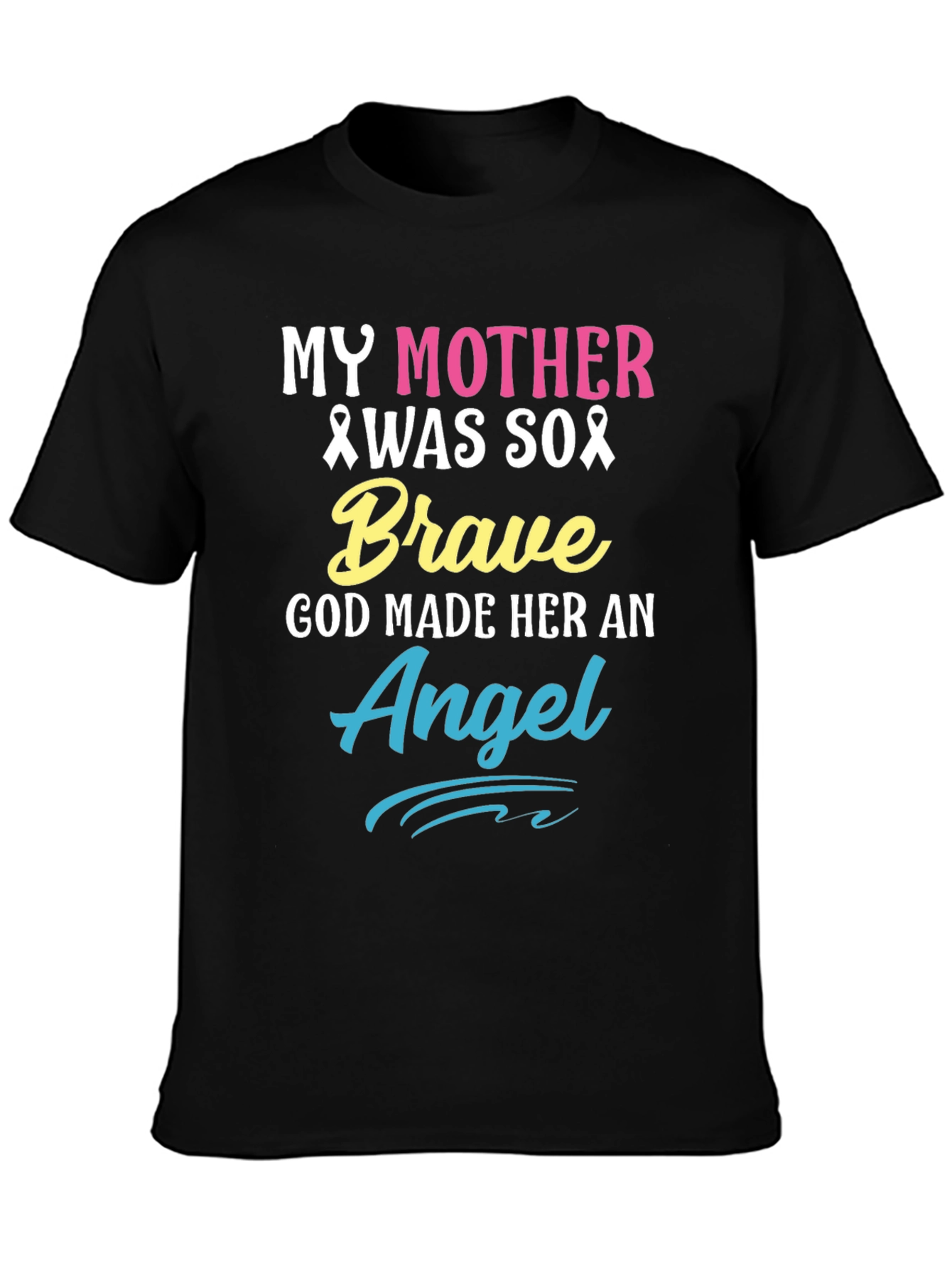 My Mother Was So Brave Awareness T-Shirt