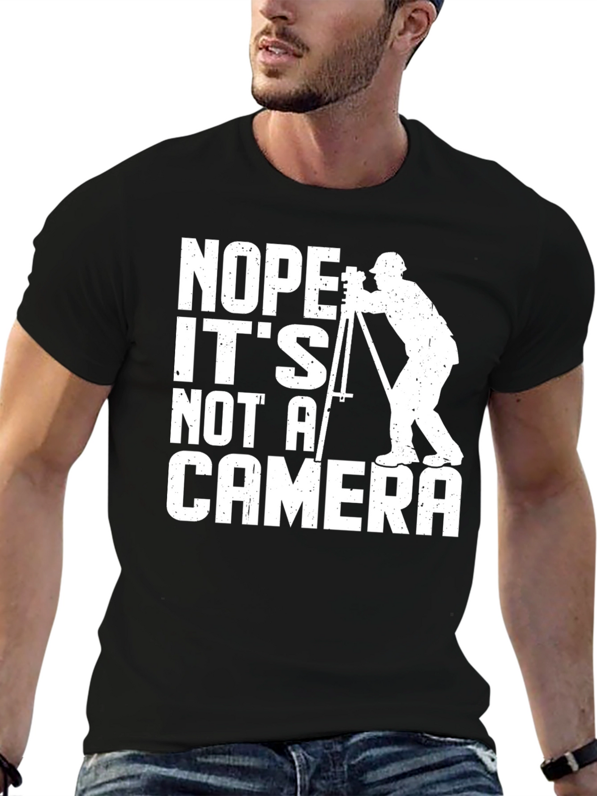 Surveyor T-Shirt - Its Not a Camera Funny Tee