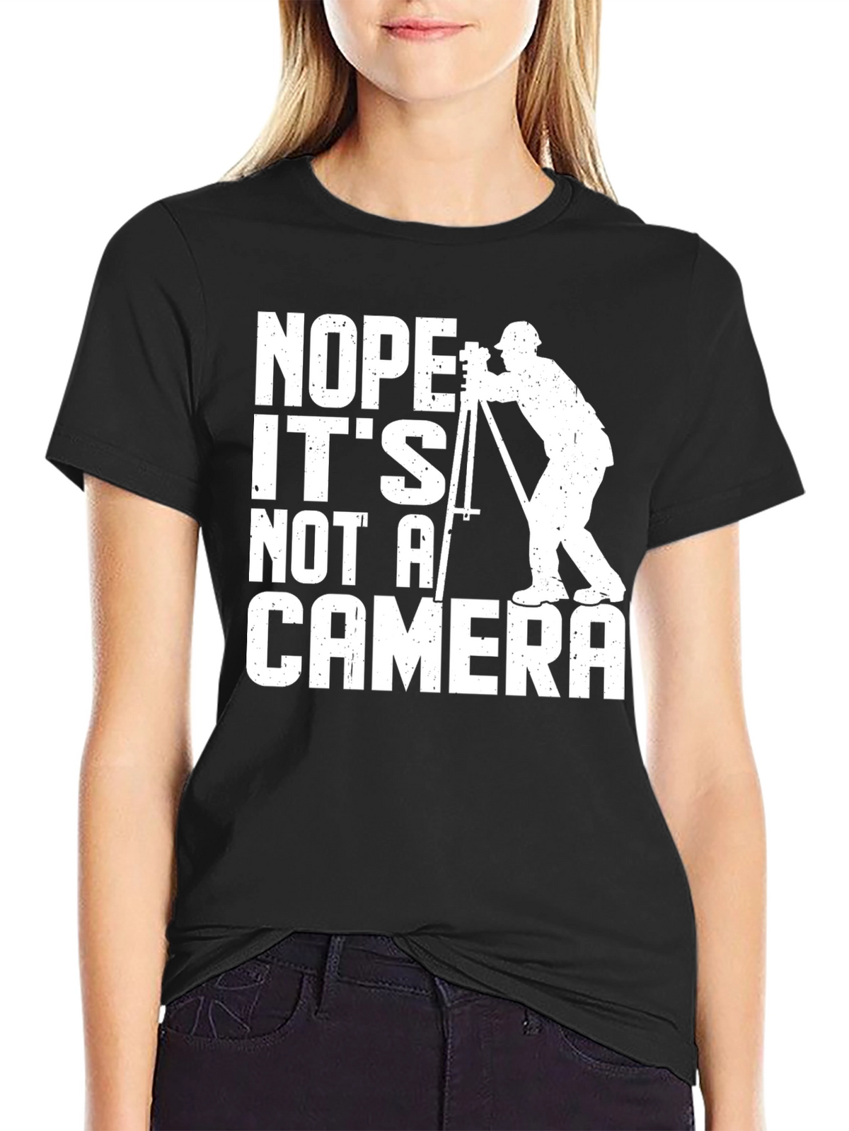 Surveyor T-Shirt - Its Not a Camera Funny Tee