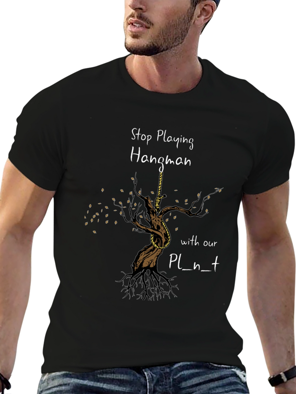 Stop Playing Hangman Graphic Tee - Earth Awareness