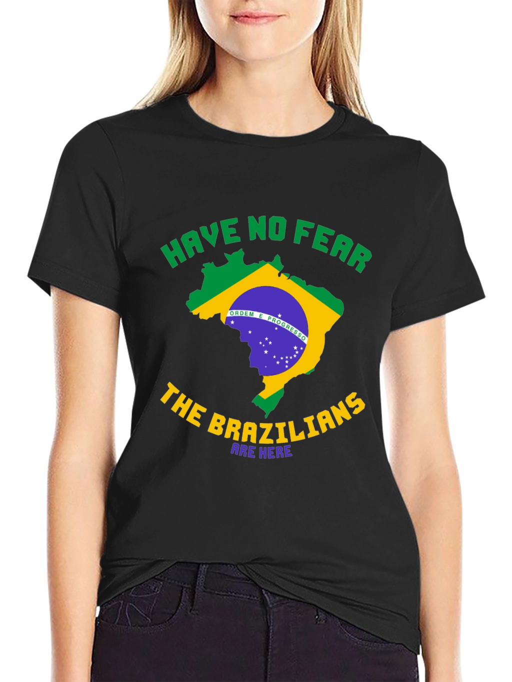 Brazil T-Shirt - Have No Fear Brazilians Are Here