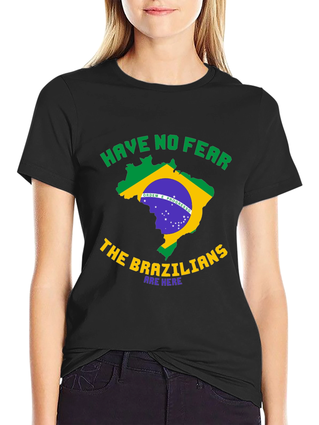 Brazil T-Shirt - Have No Fear Brazilians Are Here