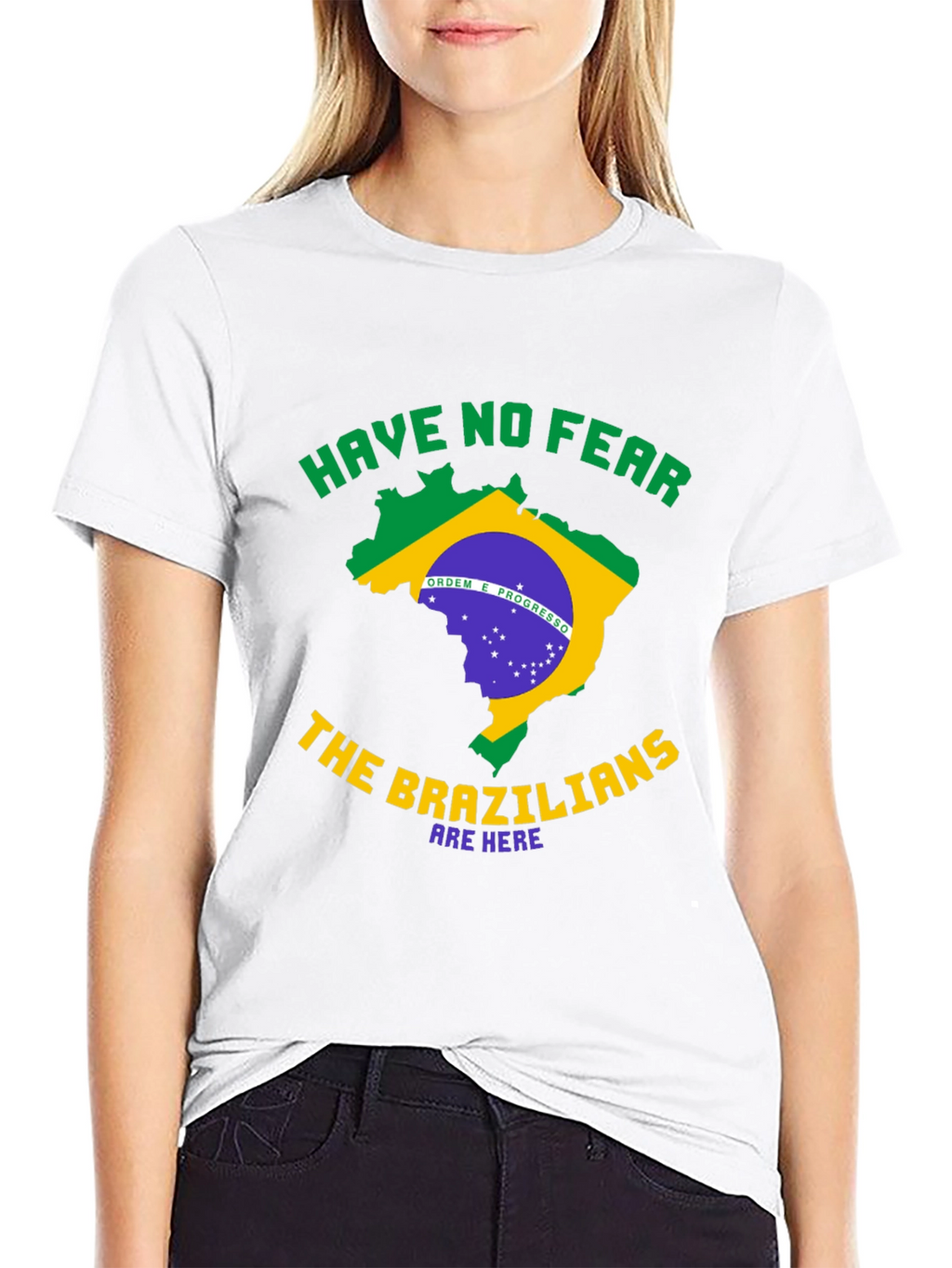 Brazil T-Shirt - Have No Fear Brazilians Are Here