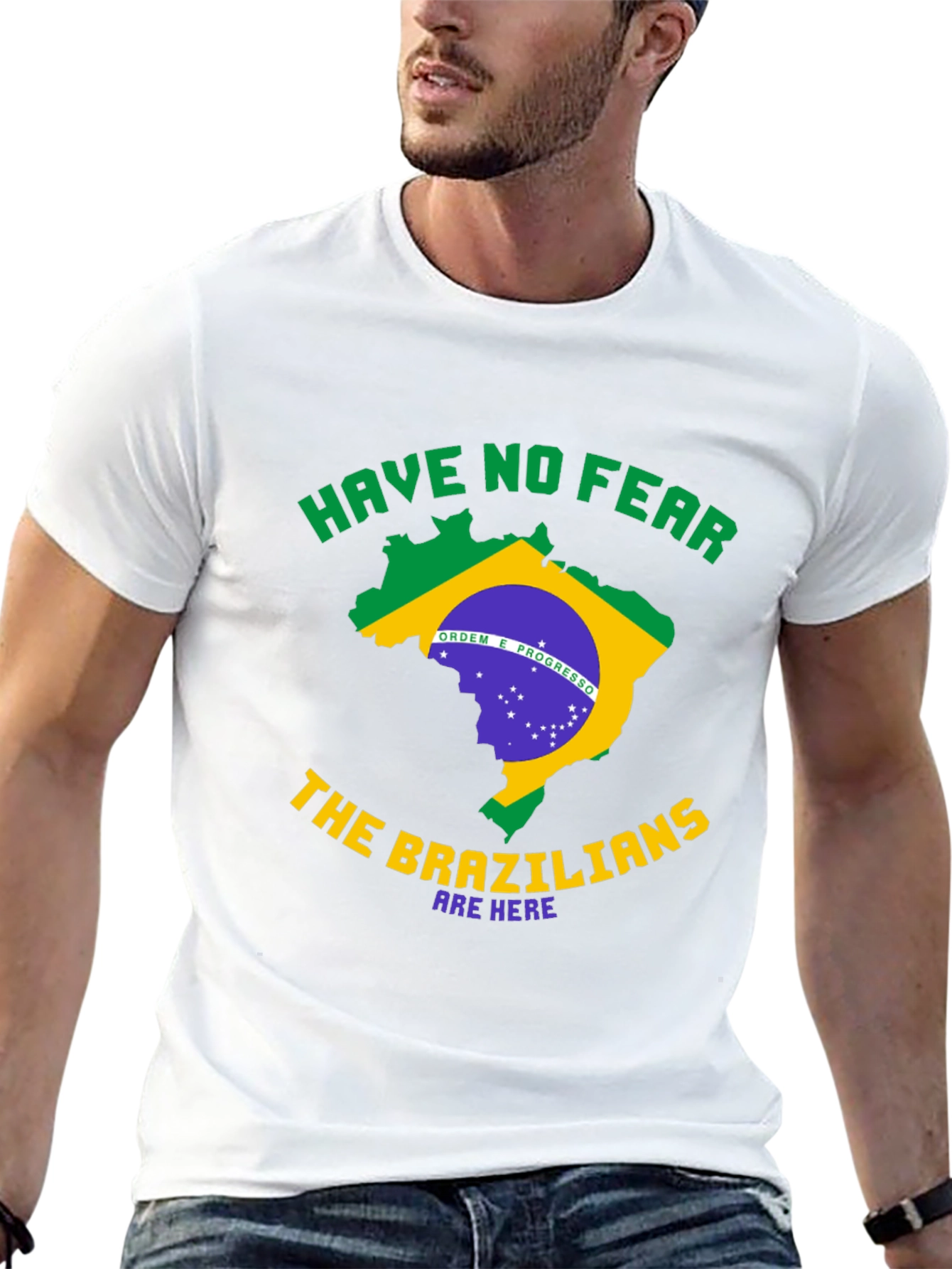 Brazil T-Shirt - Have No Fear Brazilians Are Here
