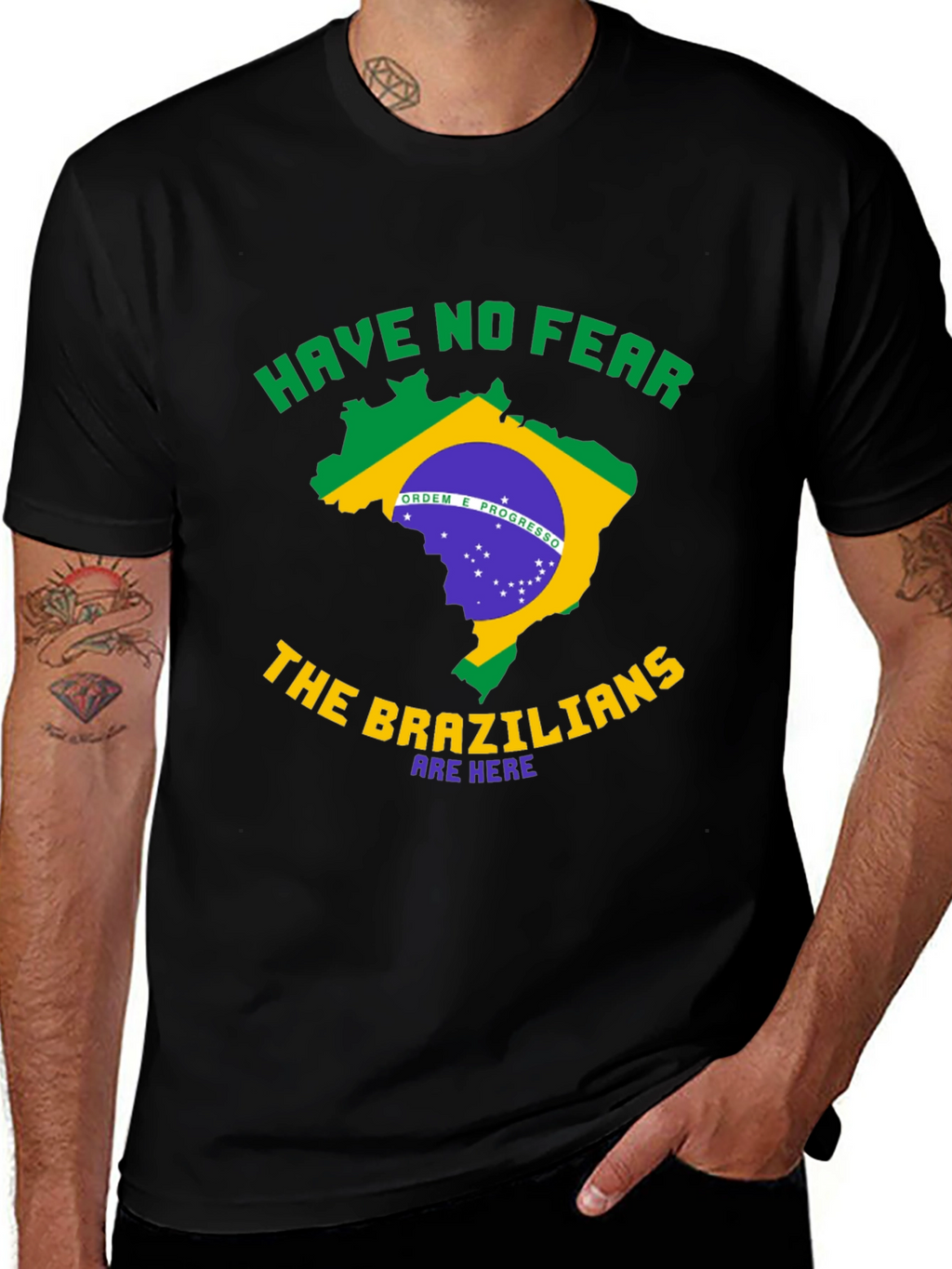 Brazil T-Shirt - Have No Fear Brazilians Are Here