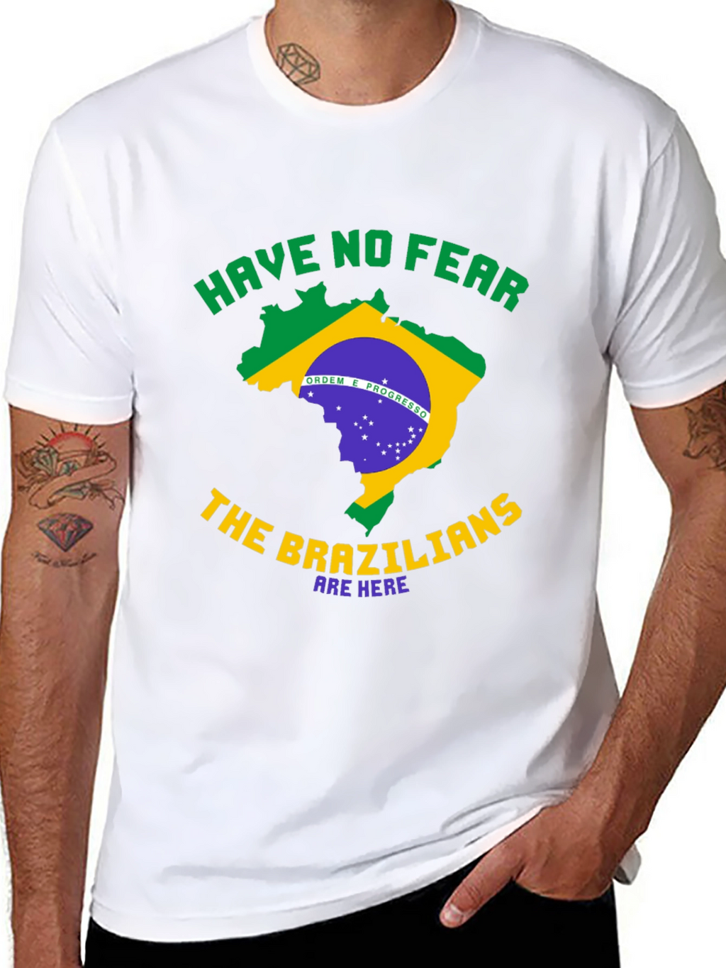 Brazil T-Shirt - Have No Fear Brazilians Are Here