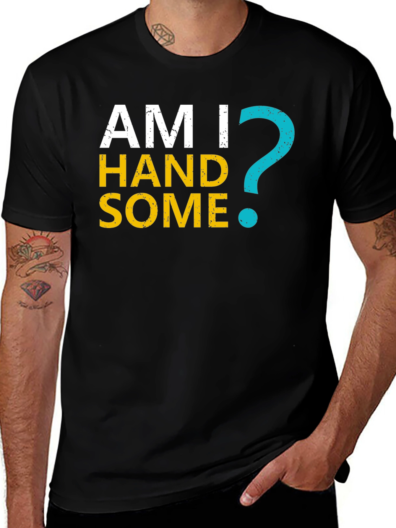 Am I Handsome T-Shirt