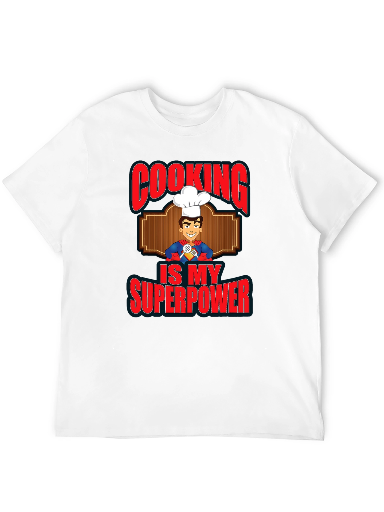Cooking is My Superpower Graphic T-Shirt
