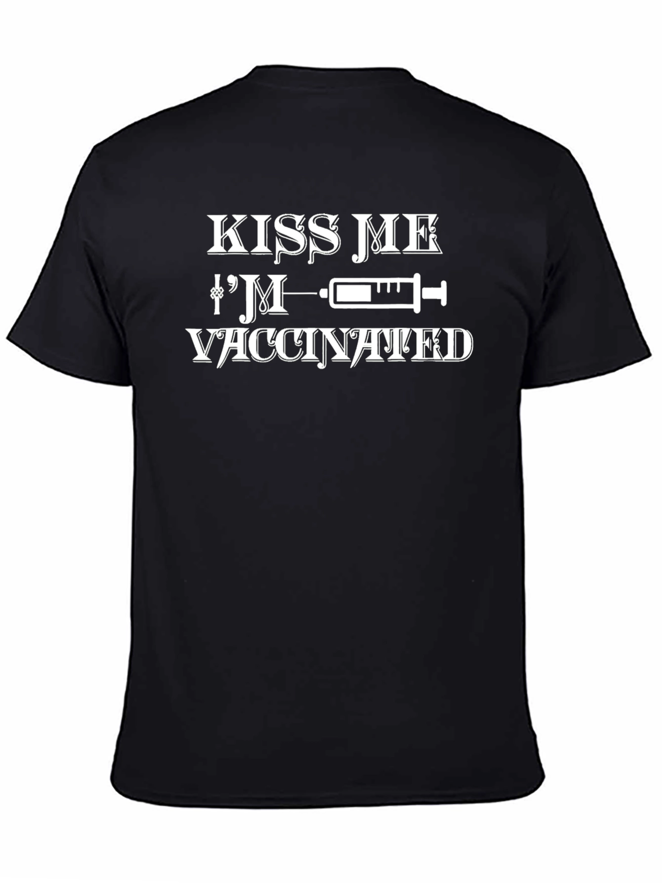 Kiss Me Im Vaccinated T-Shirt
