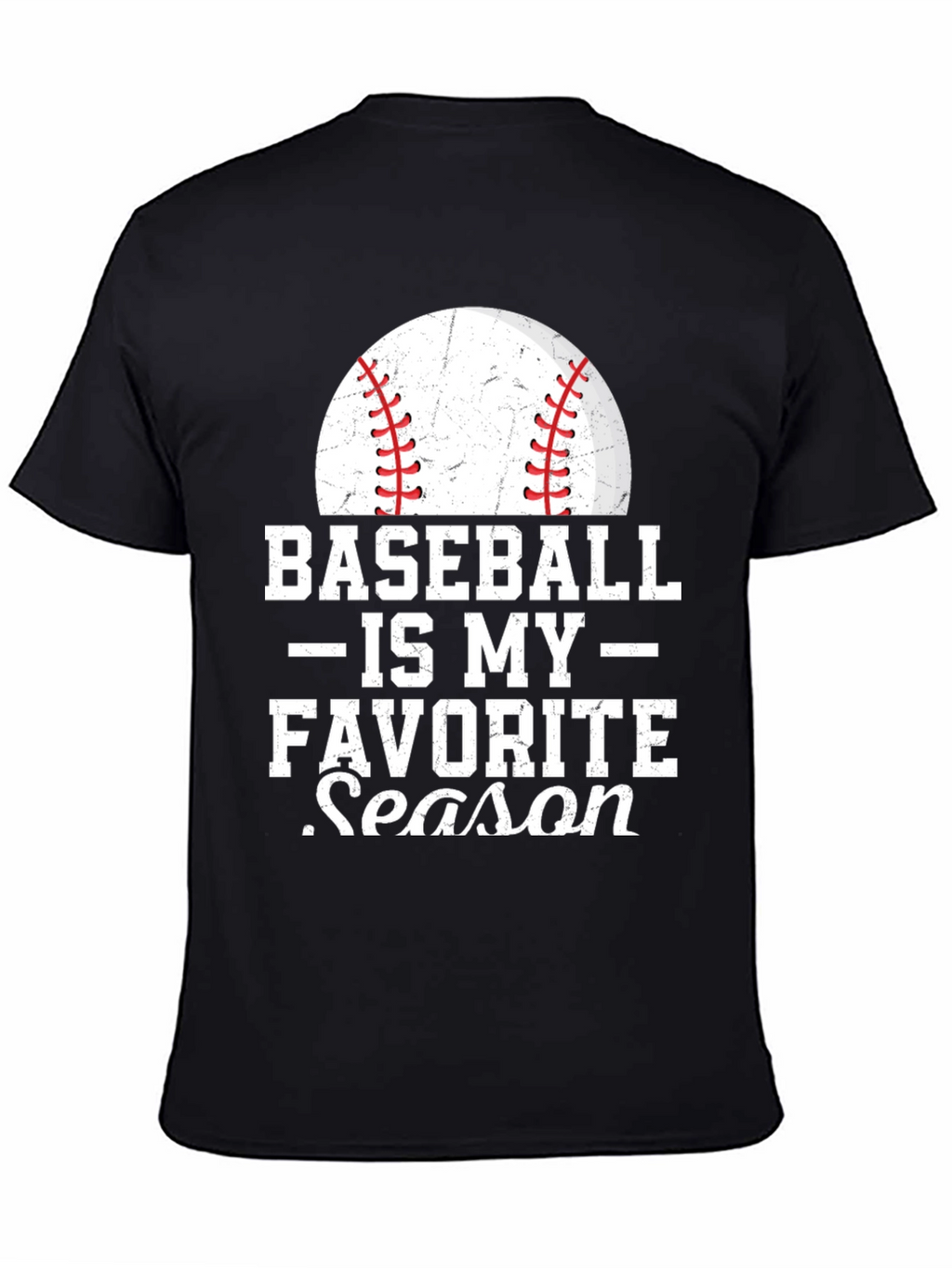 Baseball is my Favorite Season Graphic T-Shirt