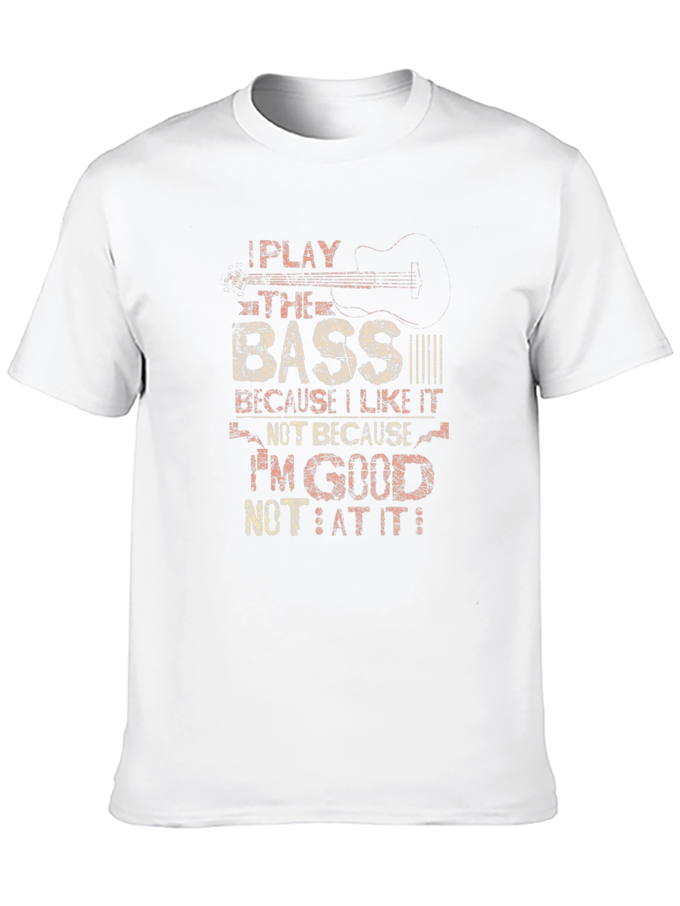 I Play the Bass T-Shirt - Musician Tee