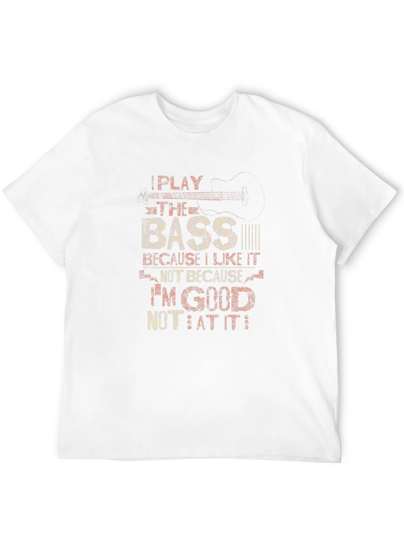 I Play the Bass T-Shirt - Musician Tee