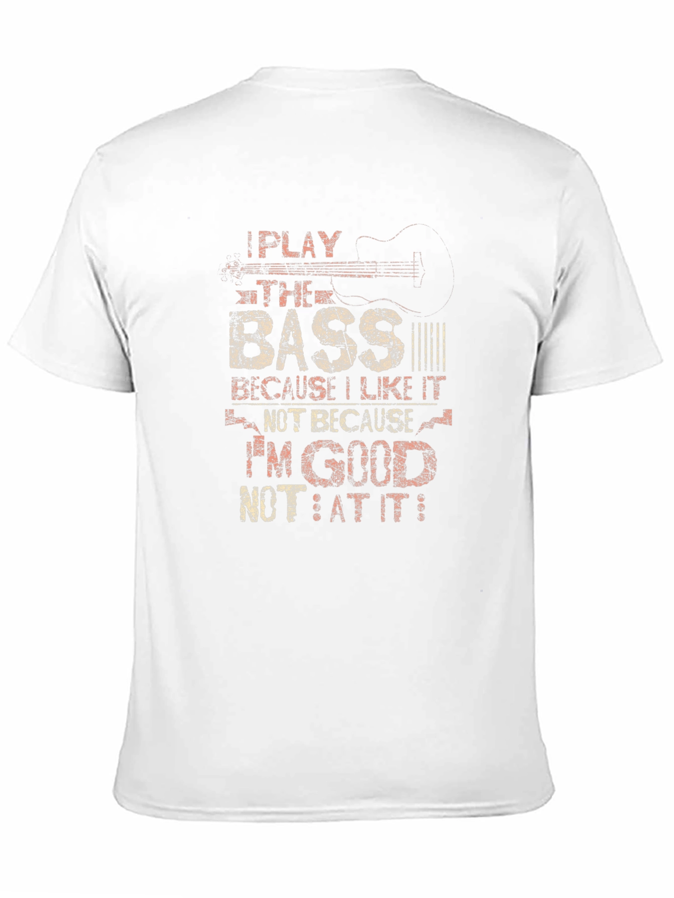 I Play the Bass T-Shirt - Musician Tee