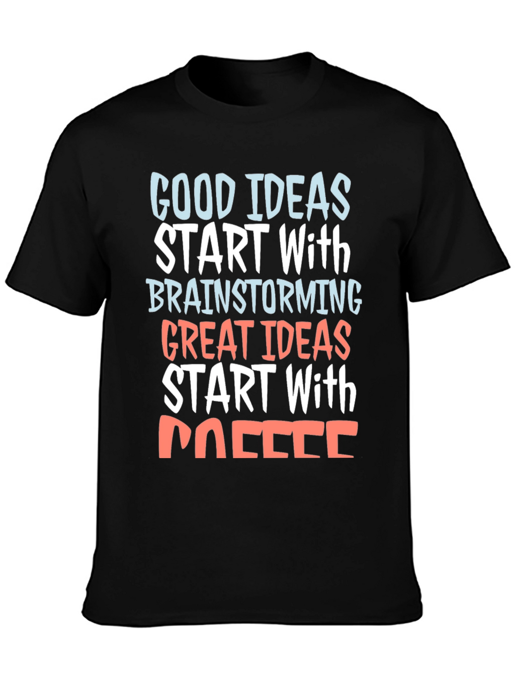 Coffee Brainstorming Graphic Tee