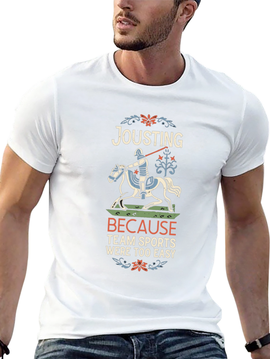 Jousting Because Team Sports Were Too Easy T-Shirt