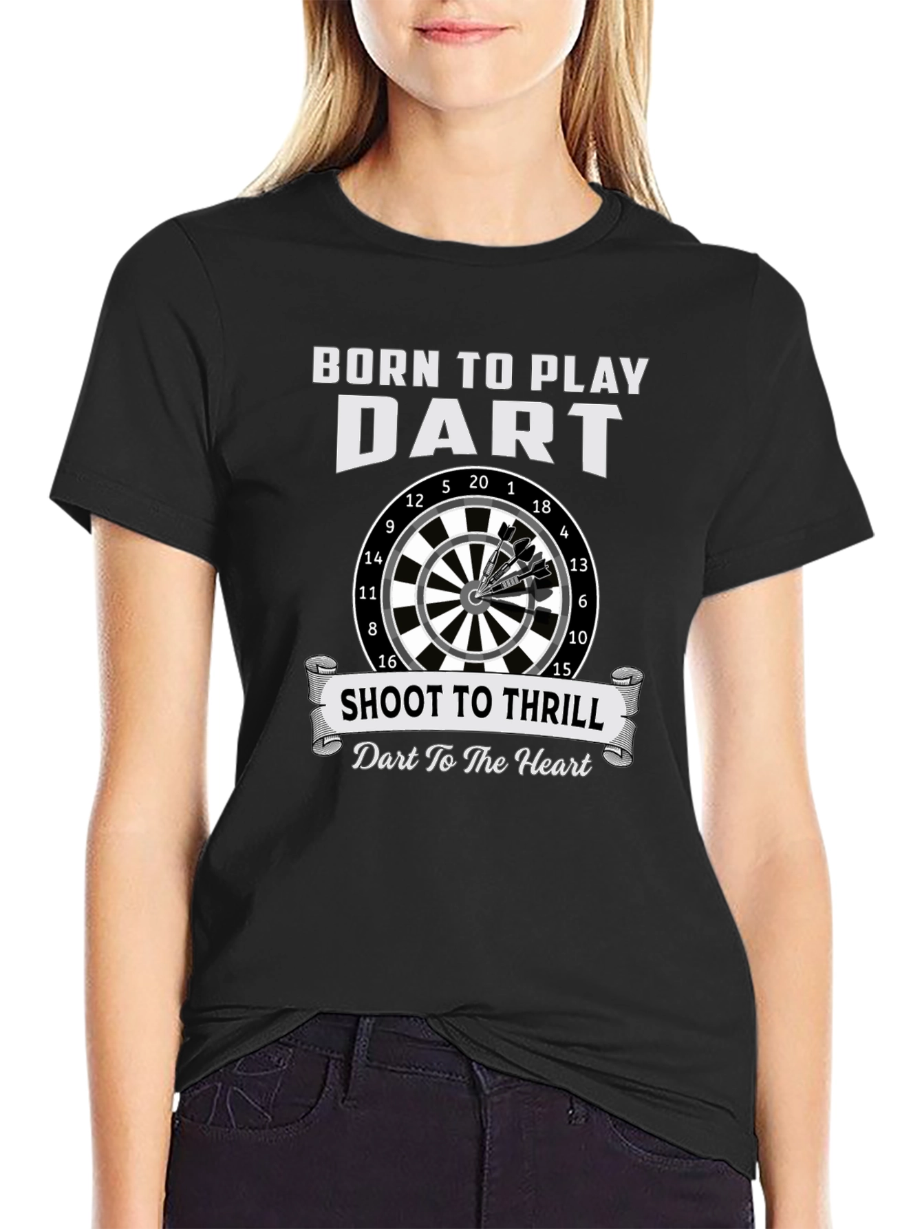 Born To Play Dart T-Shirt - Shoot To Thrill