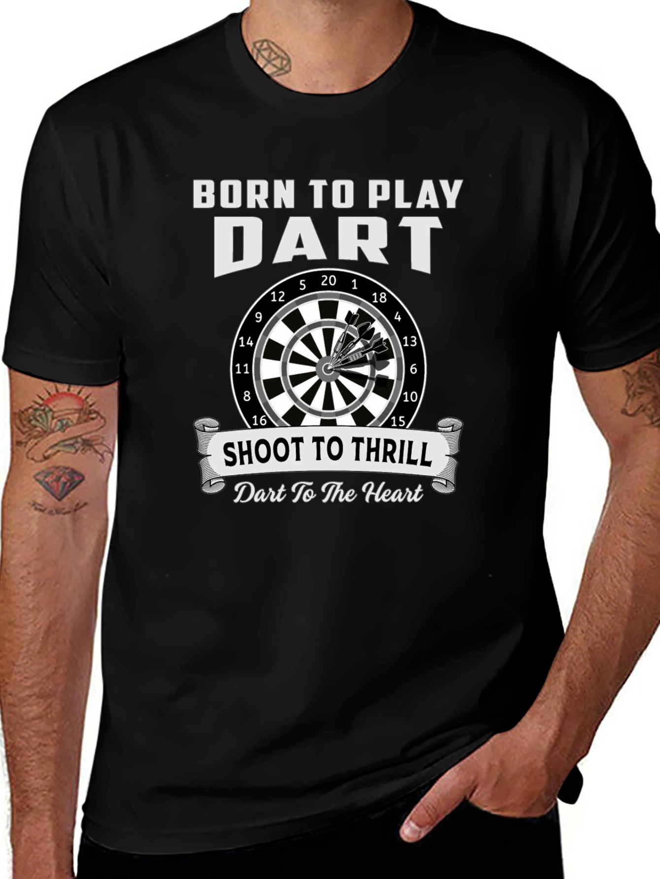 Born To Play Dart T-Shirt - Shoot To Thrill