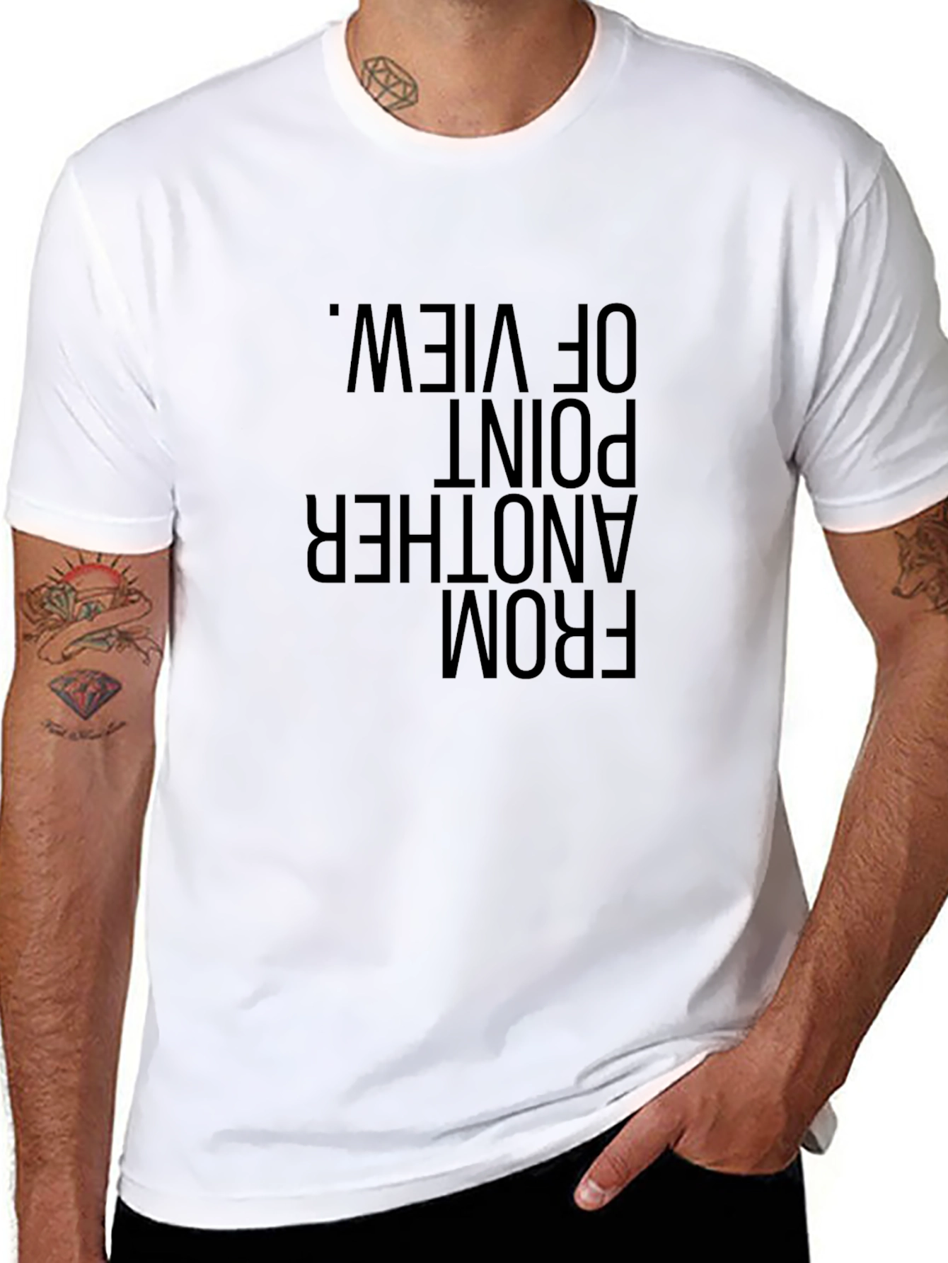 From Another Point of View T-Shirt