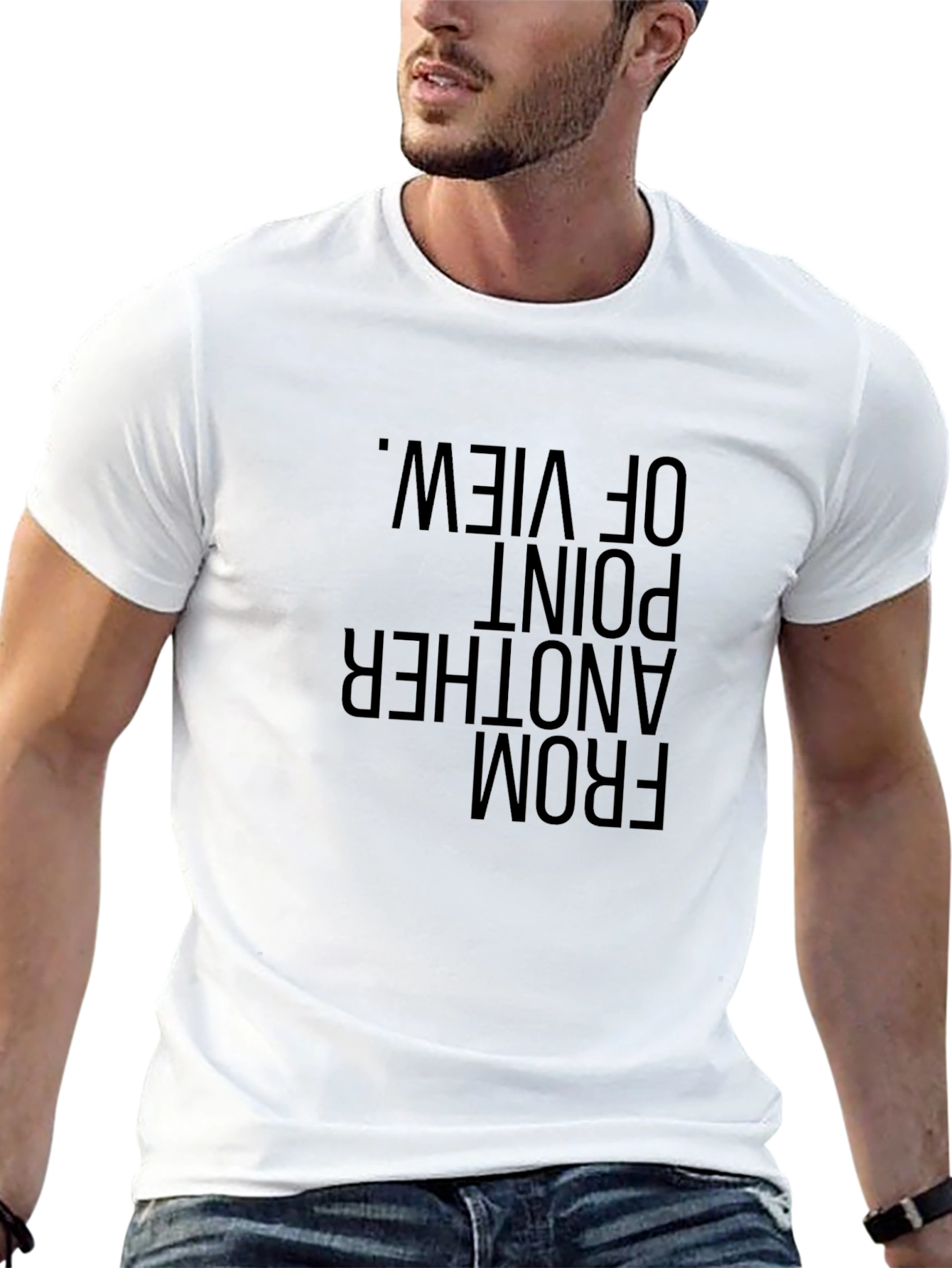 From Another Point of View T-Shirt