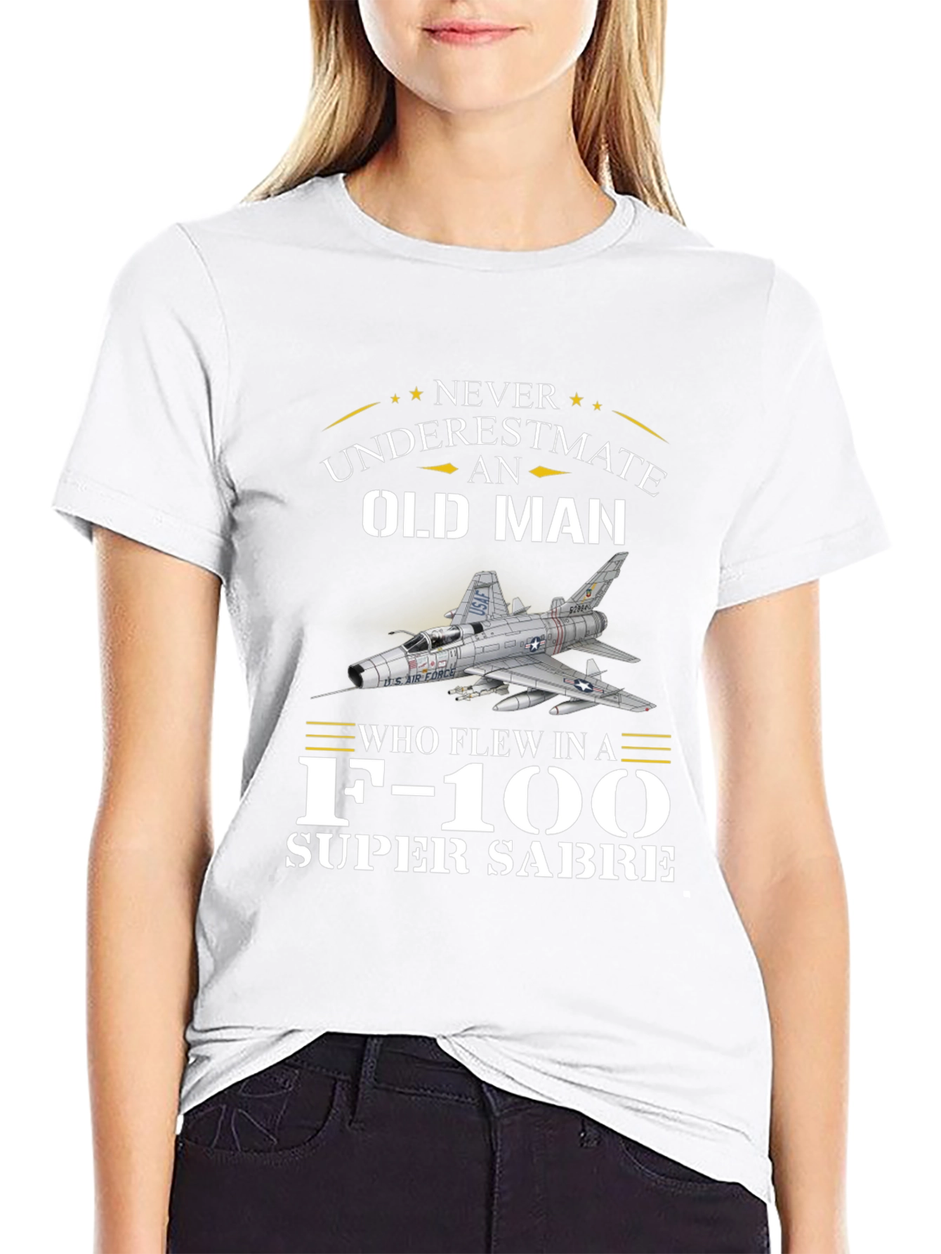 Never Underestimate Old Man F-100 Super Sabre T-Shirt